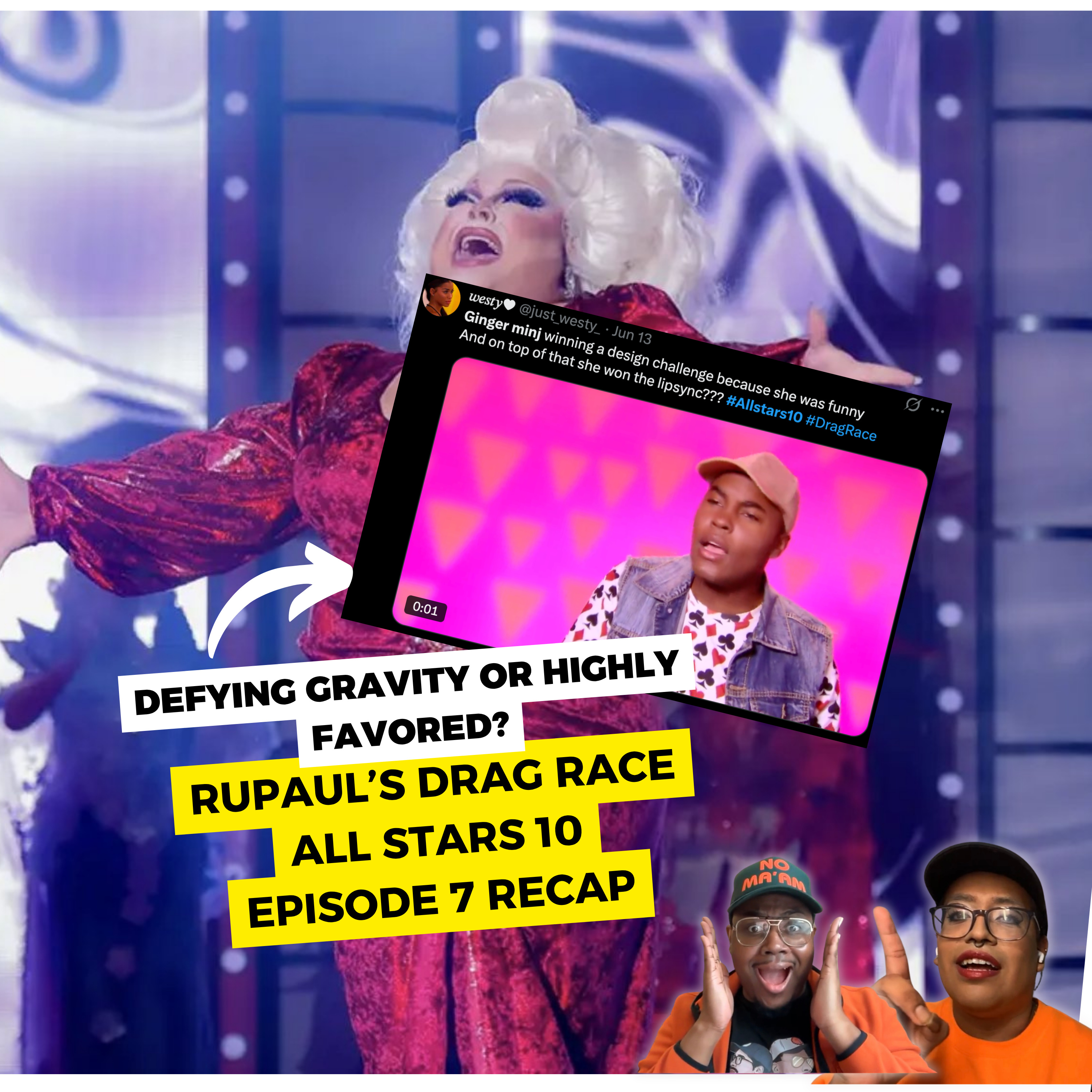 Defying Gravity or Highly Favored? RuPaul's Drag Race All Stars 10 episode 7 recap