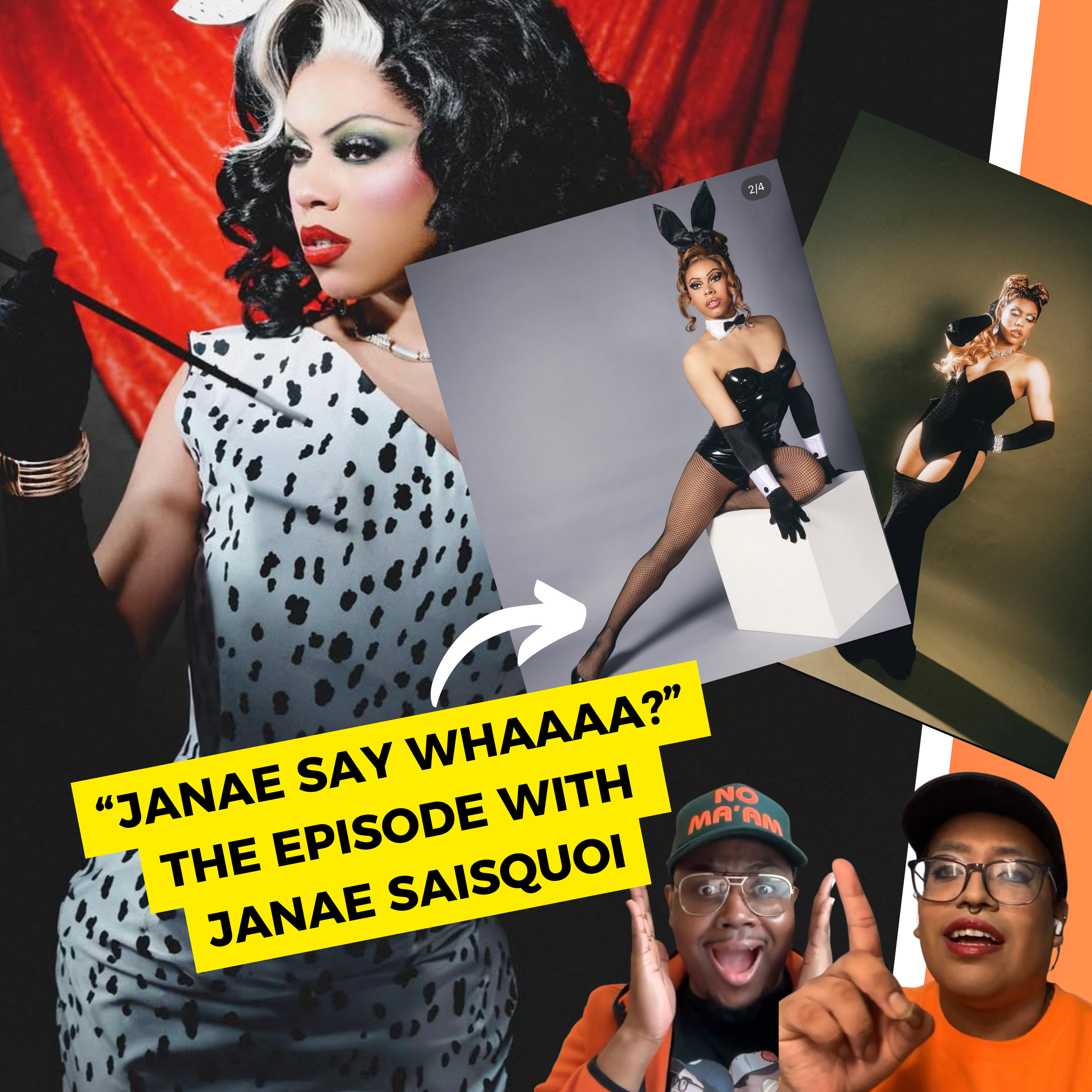 Janae say whaaaaa?: The episode with Janae Saisquoi