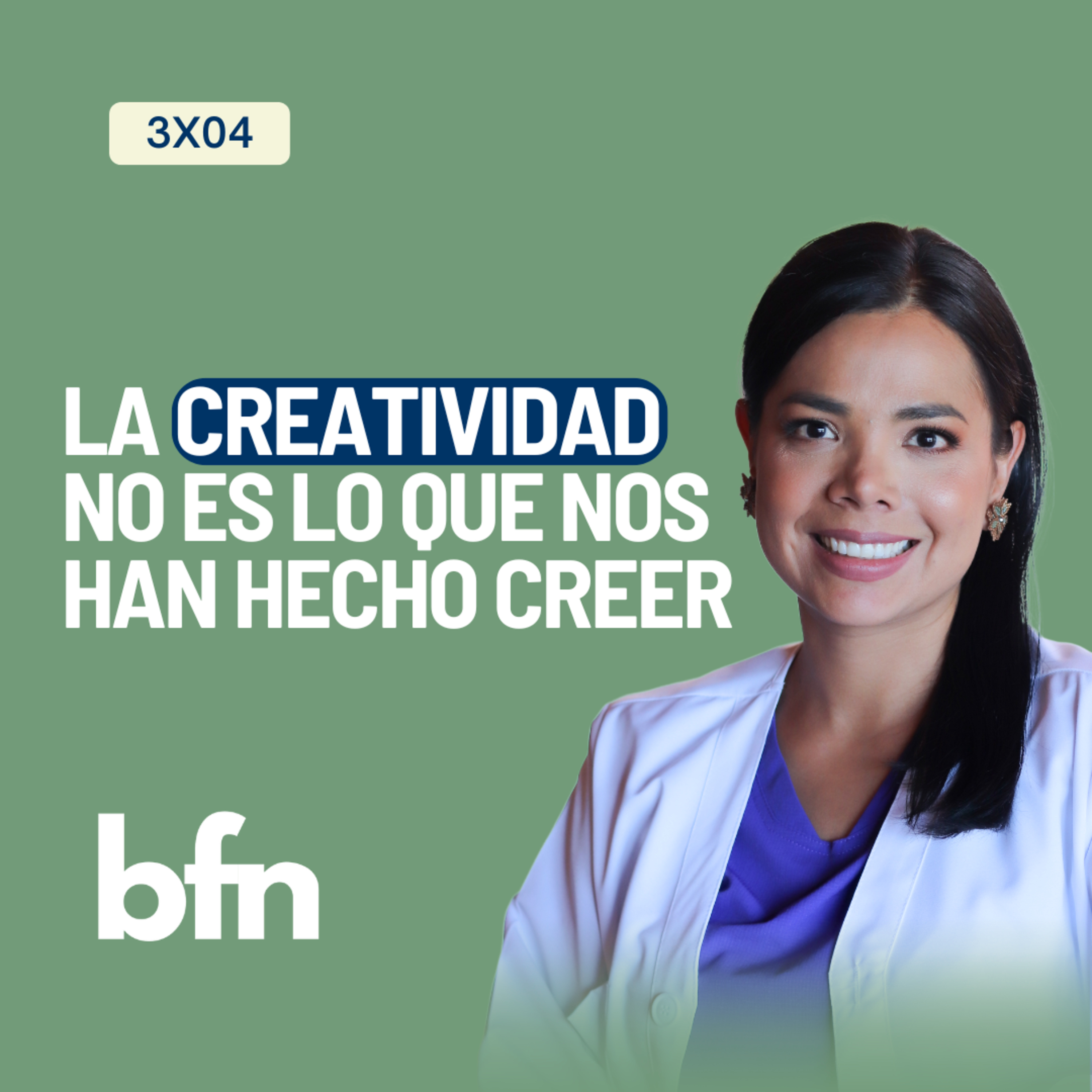 3x04 CREATIVIDAD: libera el genio que hay en ti