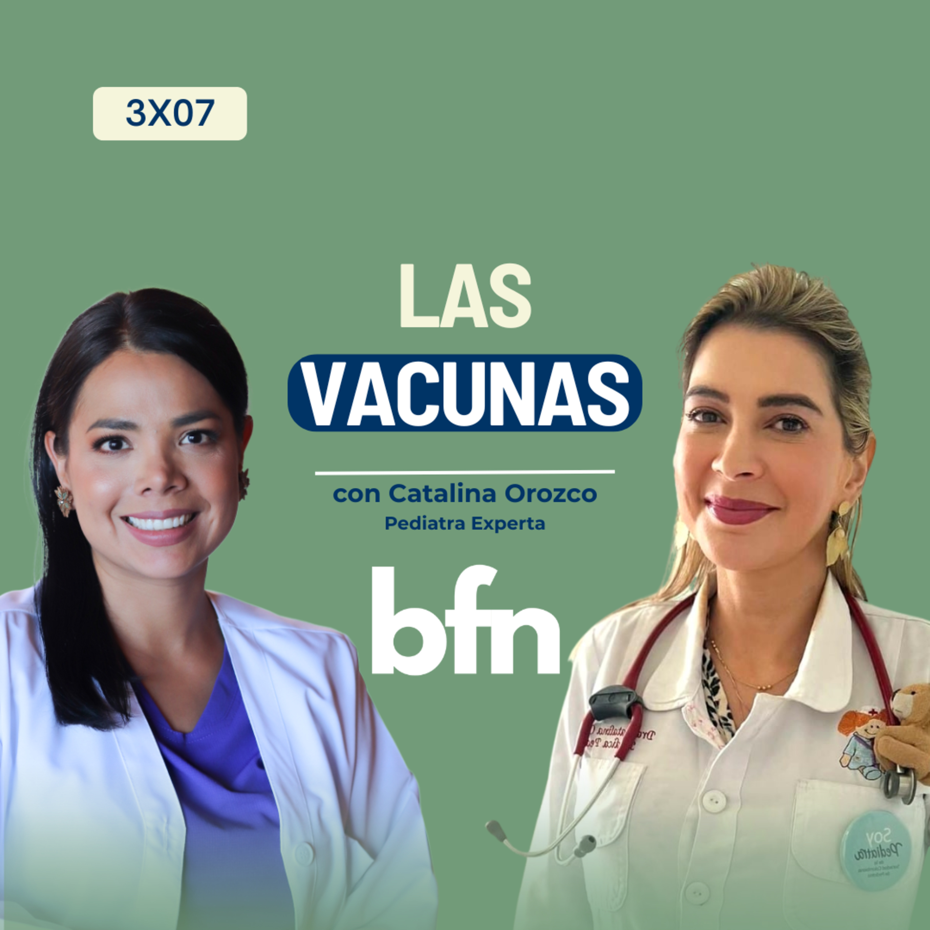 3x07 VACUNAS: uno de los mayores avances de la ciencia