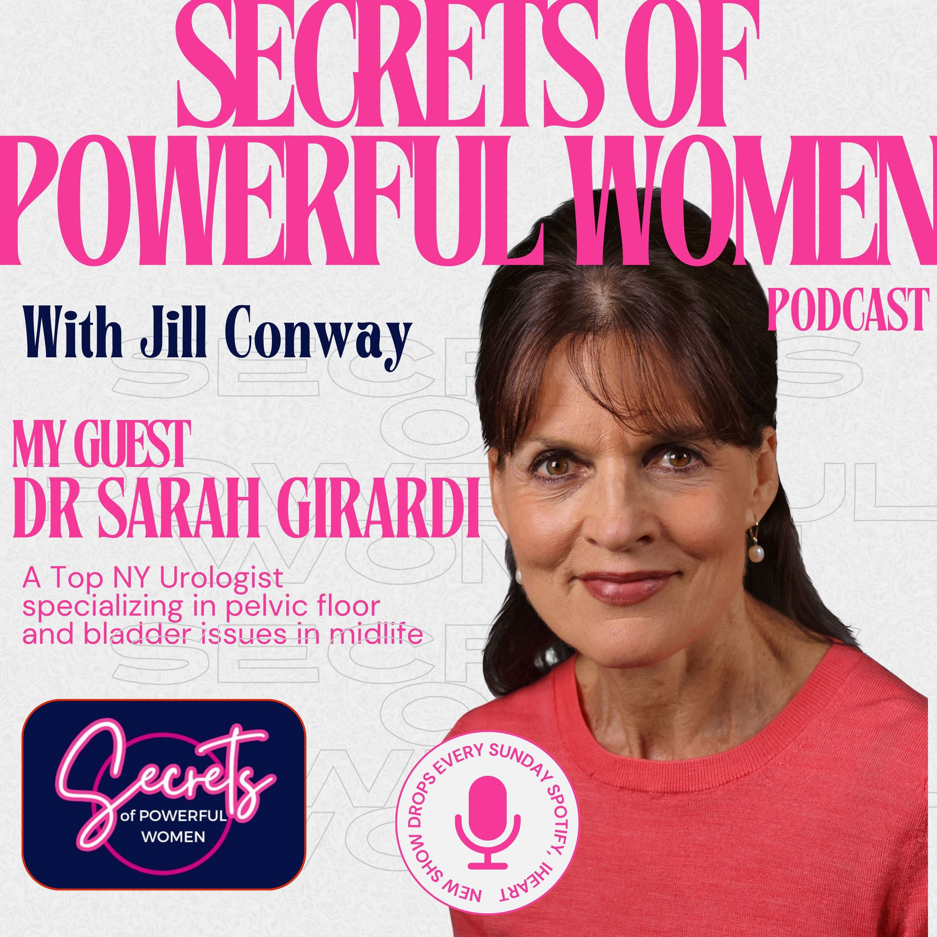Secrets of Powerful Women with Jill Conway