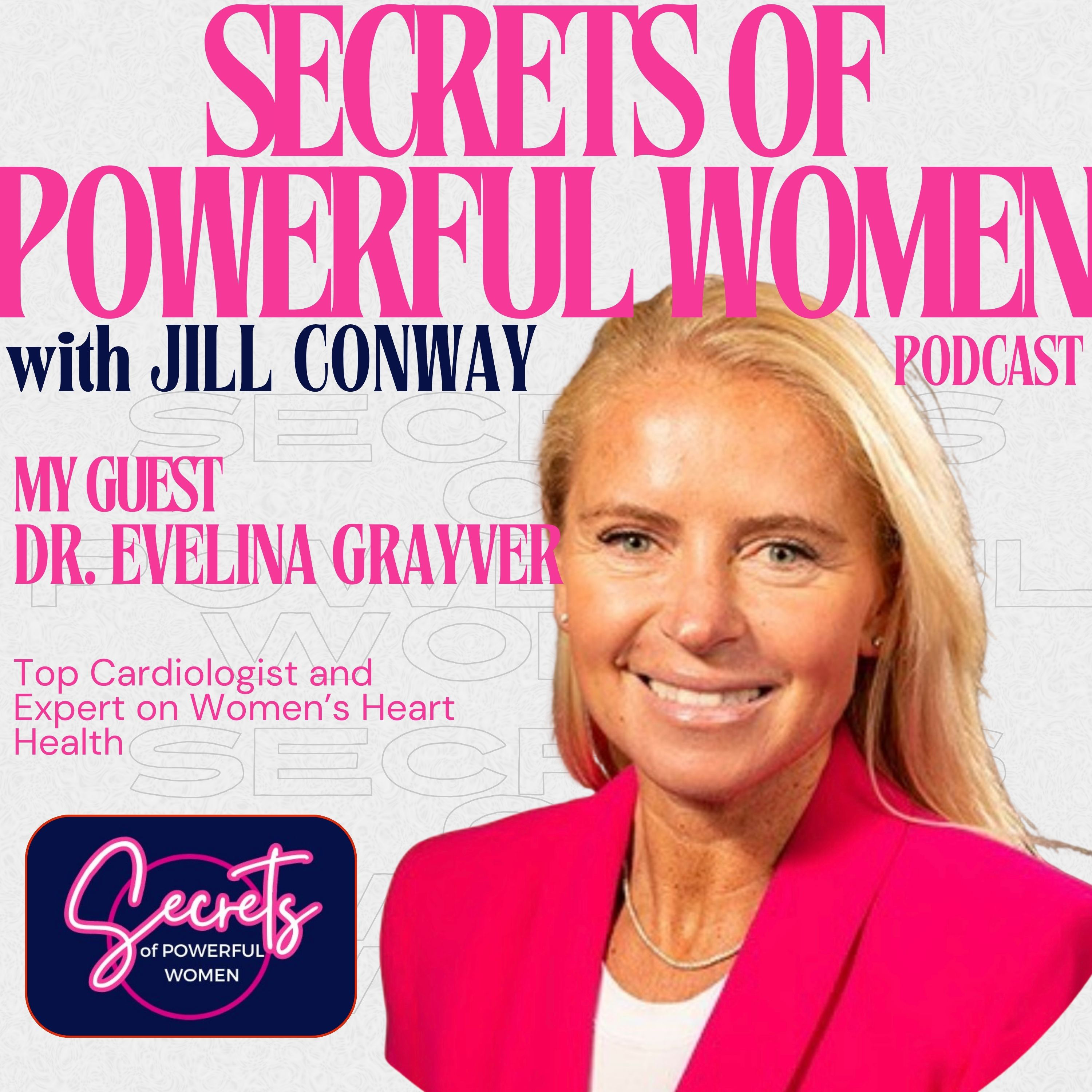 Secrets of Powerful Women with Jill Conway