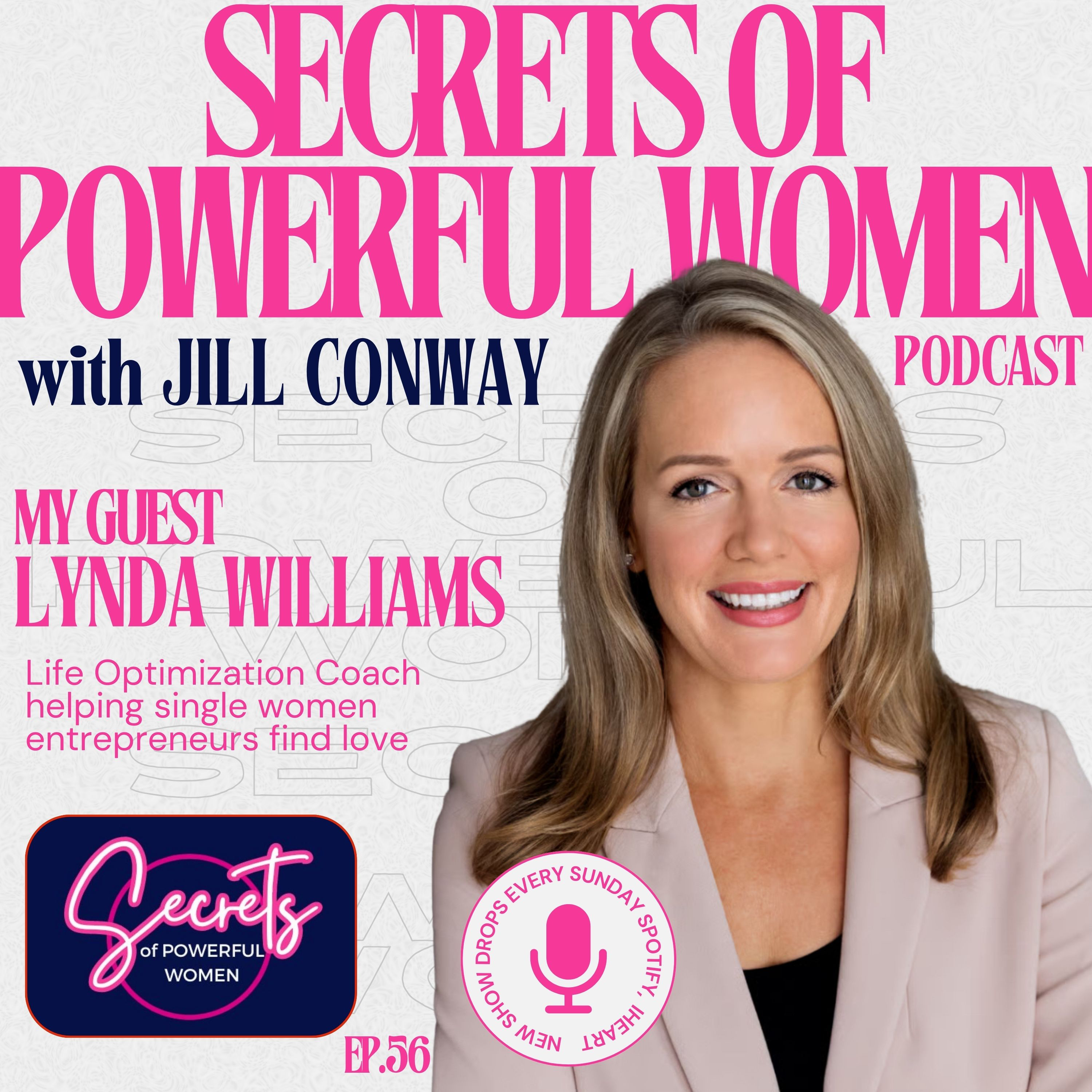 Secrets of Powerful Women with Jill Conway