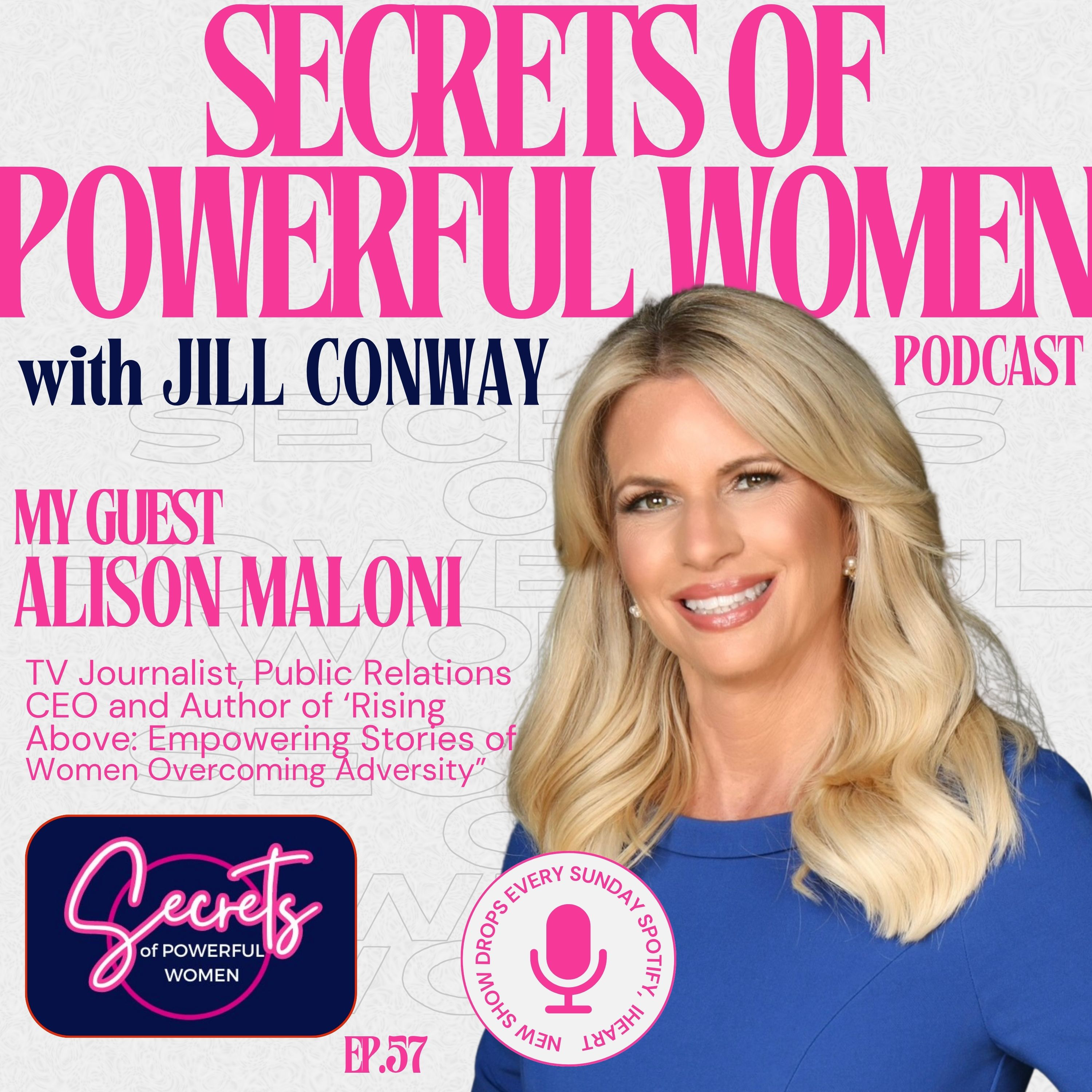 Secrets of Powerful Women with Jill Conway