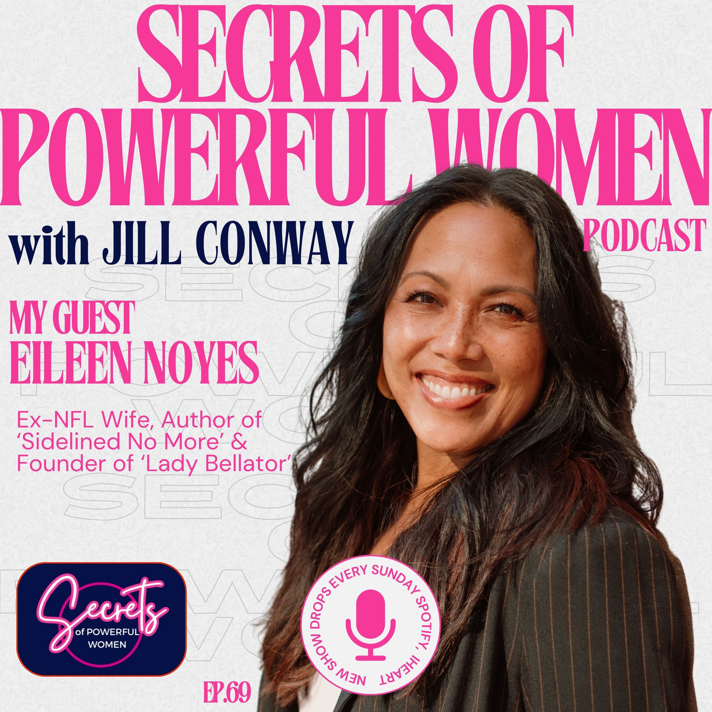 Secrets of Powerful Women with Jill Conway