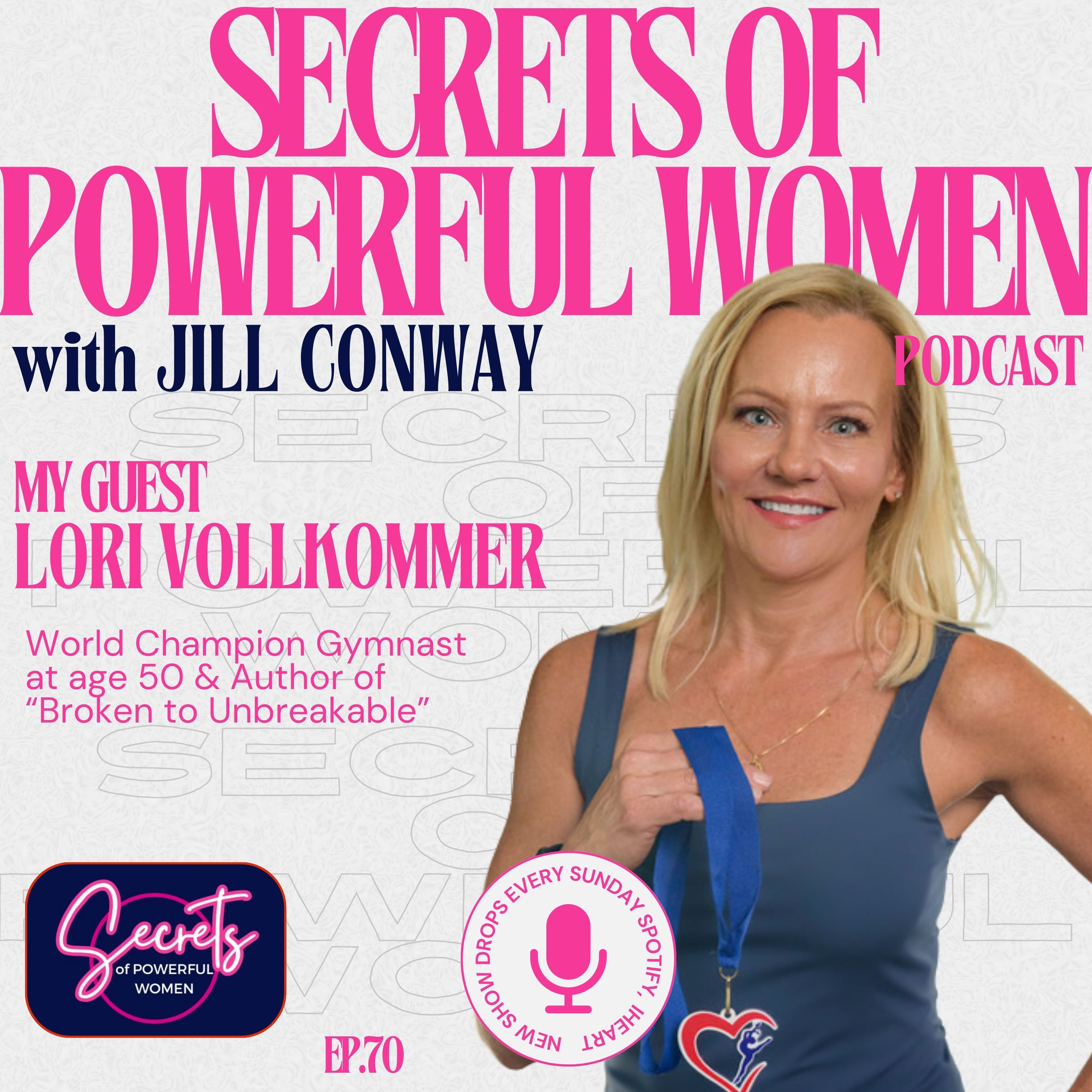 Secrets of Powerful Women with Jill Conway
