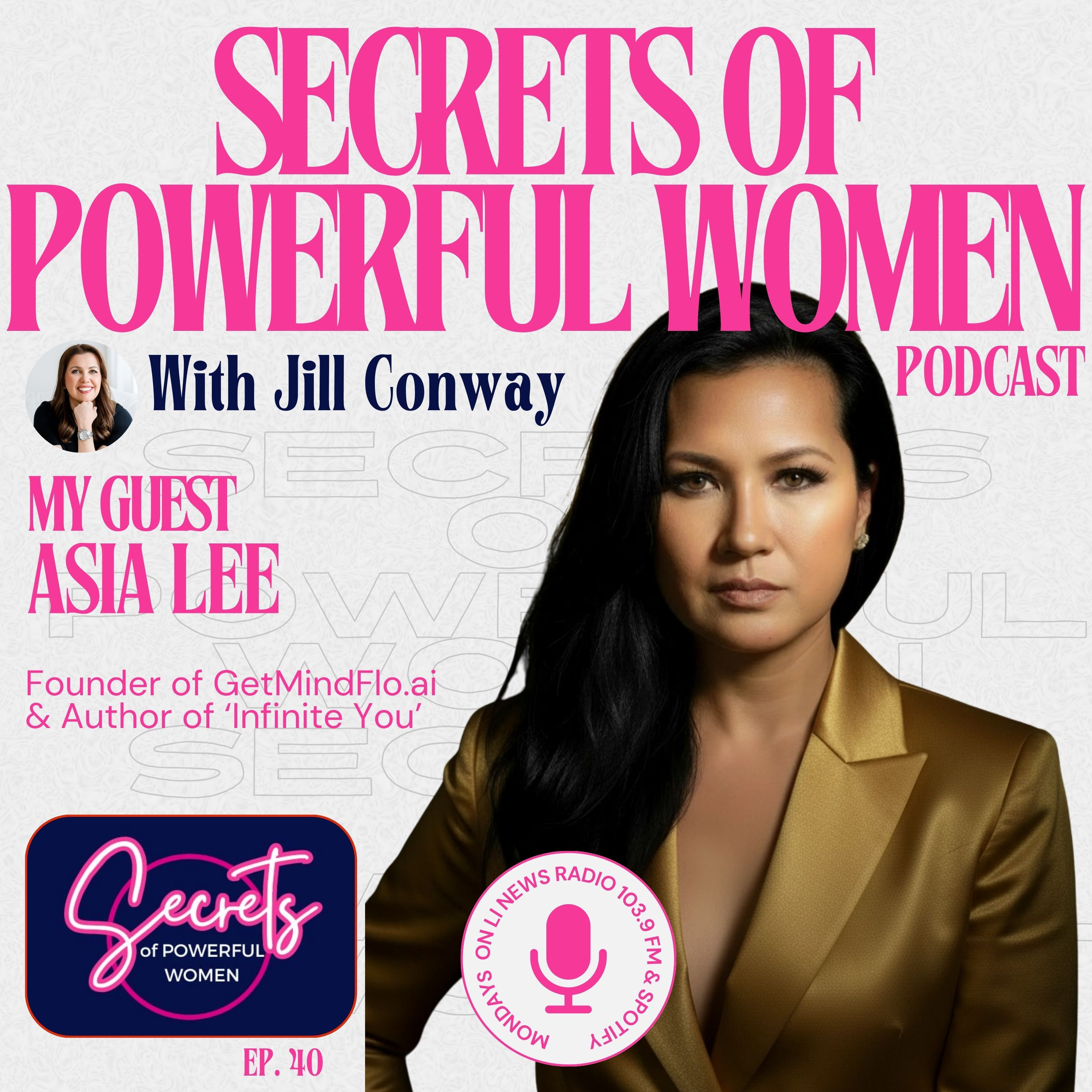 40. Asia Lee: Master Your Emotions, Create Your Life episode artwork