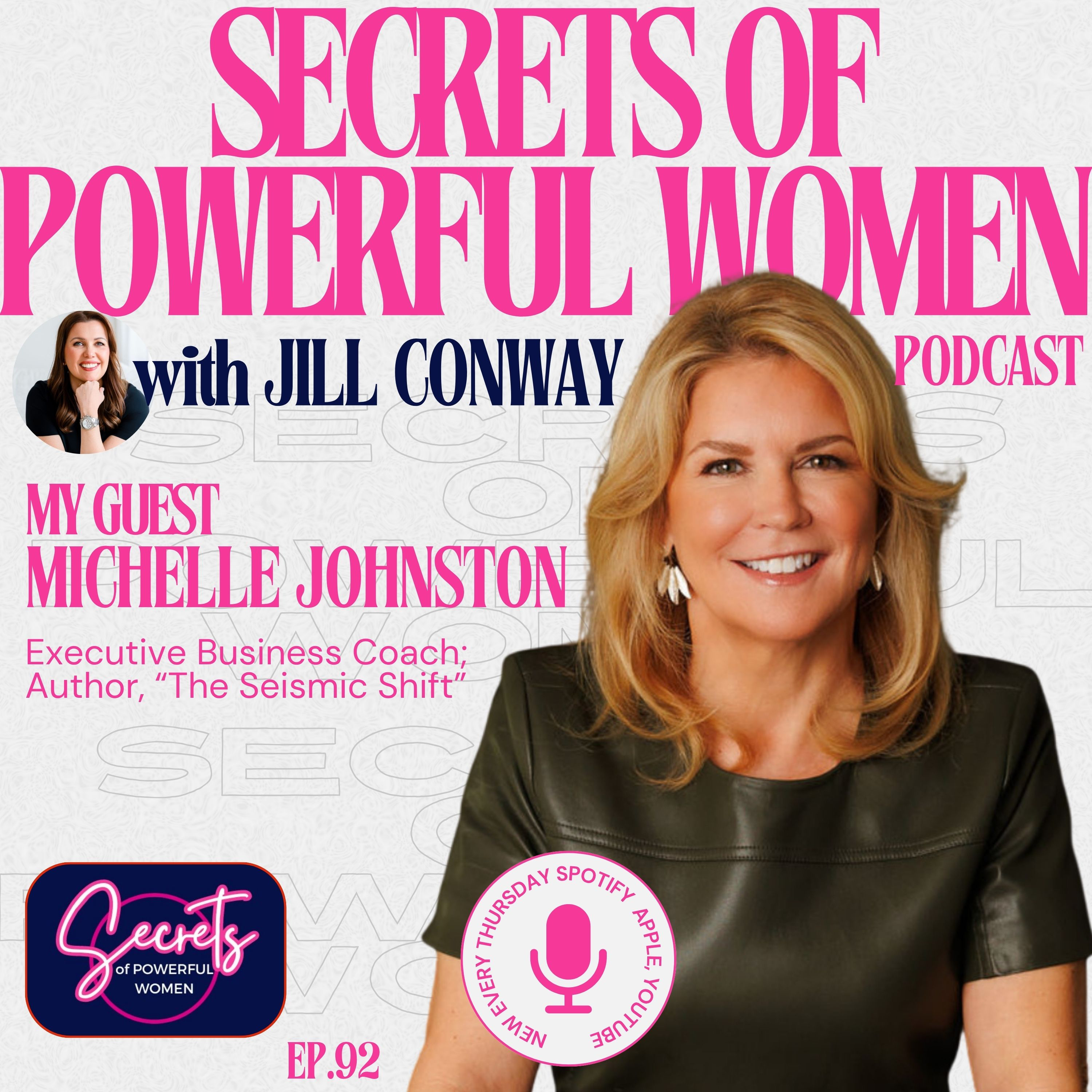 92: Leadership and Life Lessons Every Woman Needs Right Now with Michelle Johnston  episode artwork