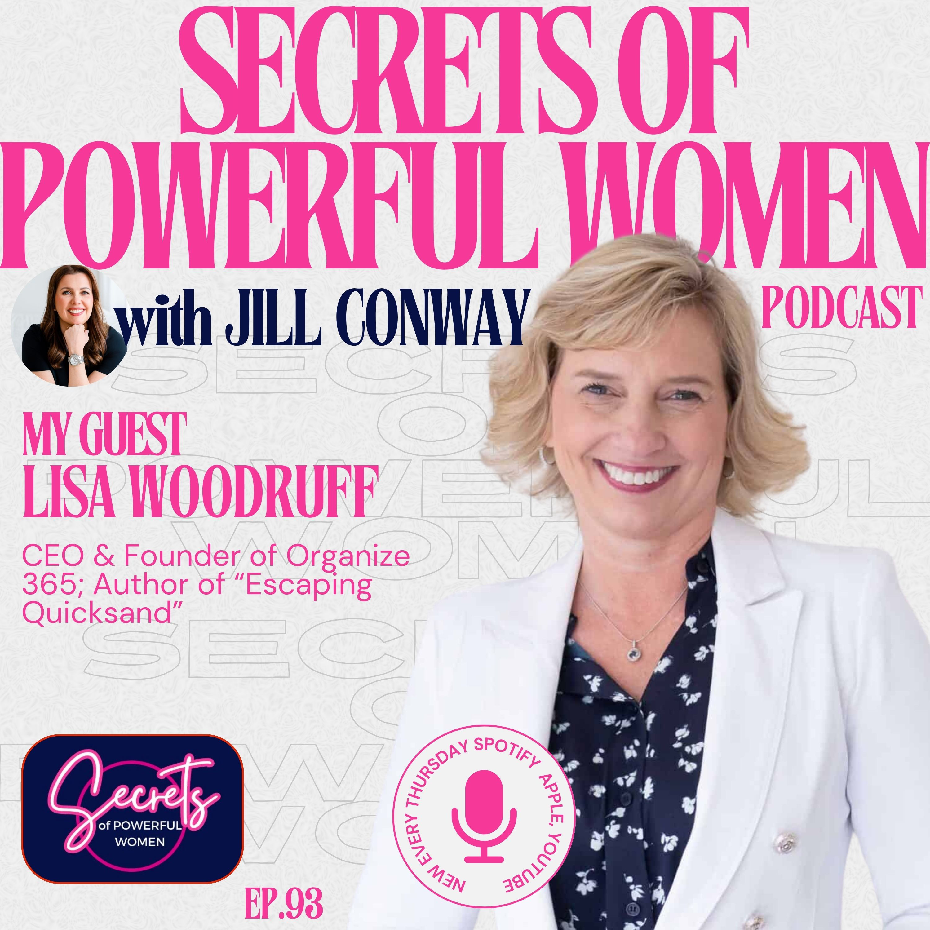 93. From Overwhelmed to Organized, Professional Organizer Lisa Woodruff's Secrets to a More Peaceful Life episode artwork