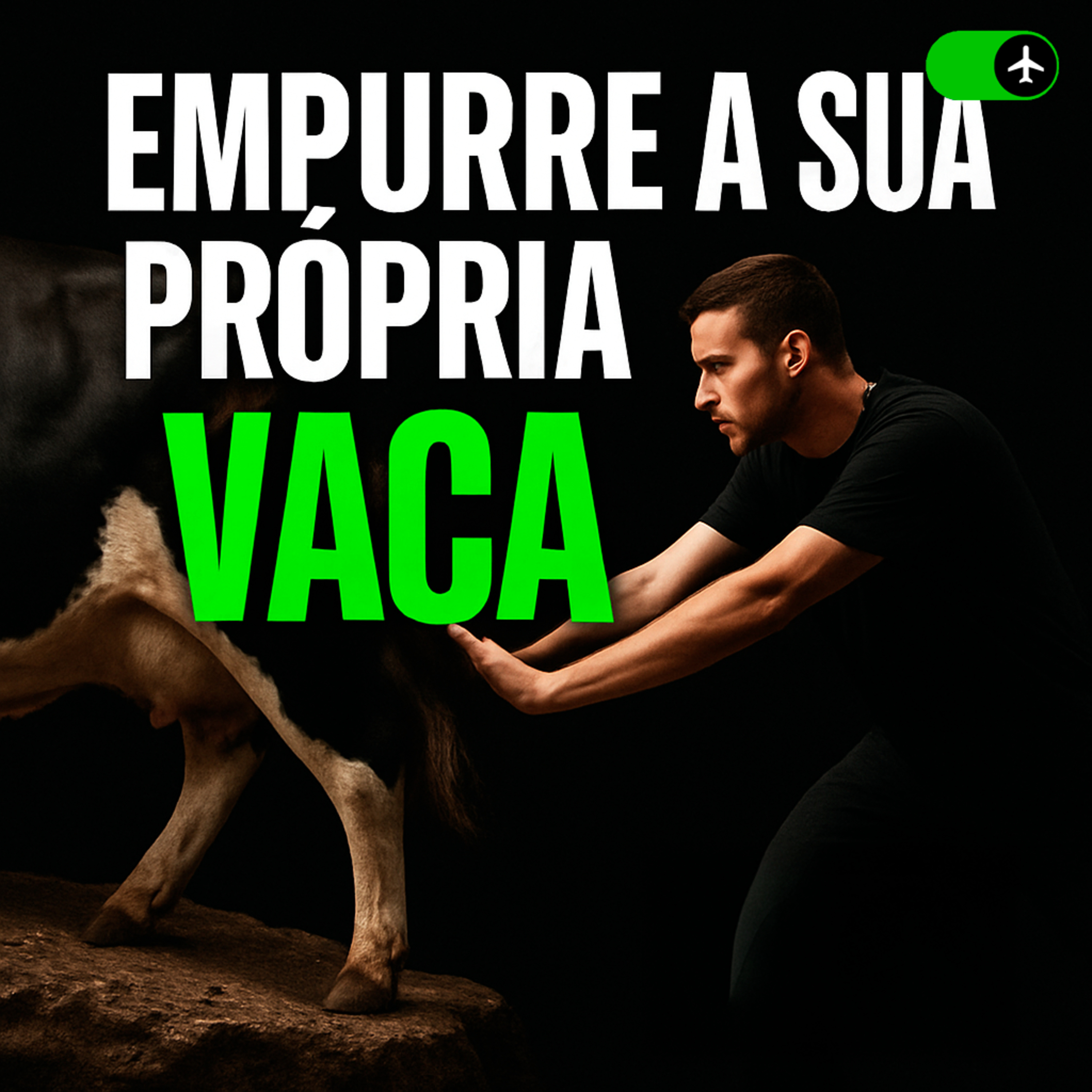 MATE SUA VACA - Modo Avião ✈️ #02