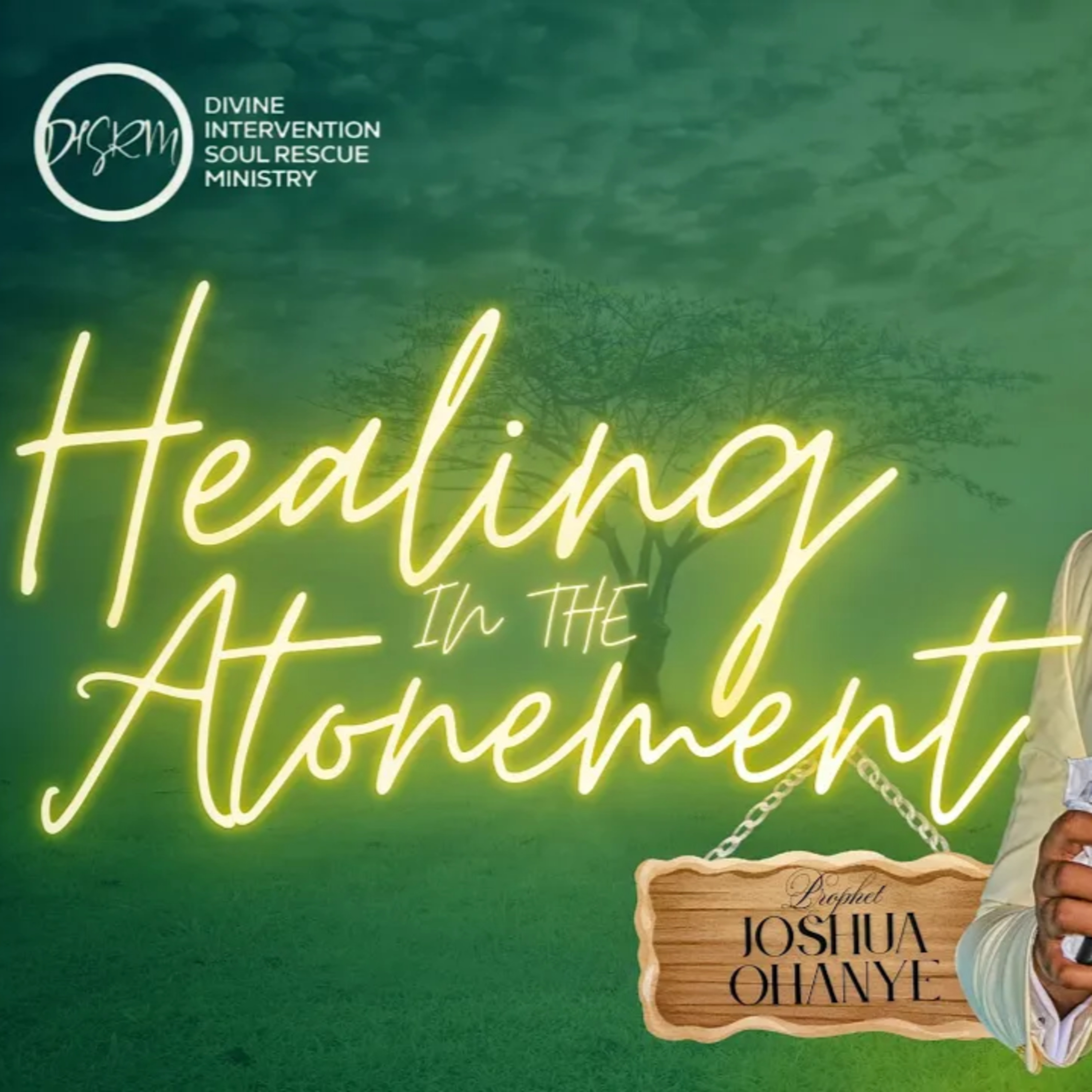 HEALING IN THE ATONEMENT || DISRM NSUKKA episode artwork