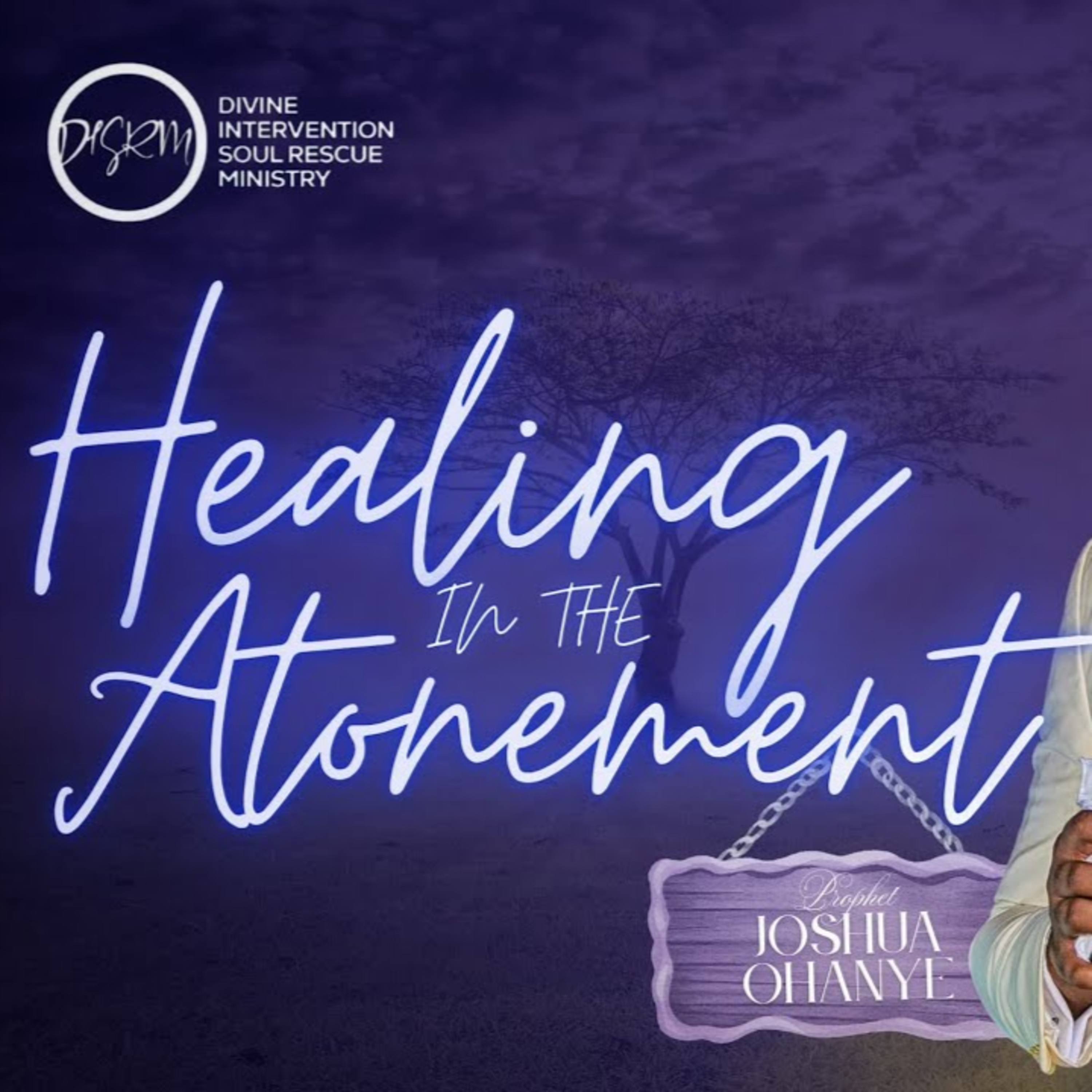 HEALING IN THE ATONEMENT || DISRM ENUGU episode artwork