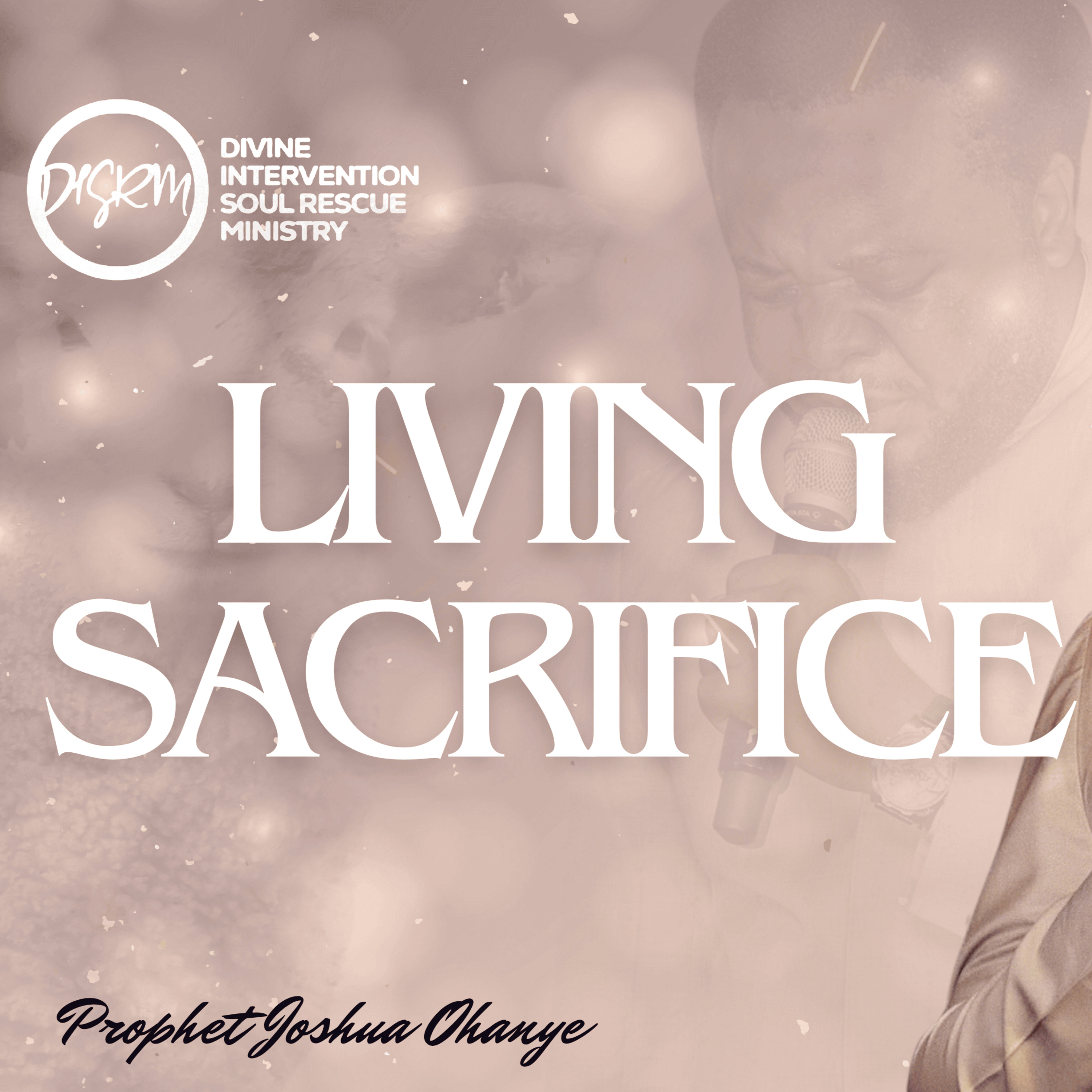 LIVING SACRIFICE || DISRM ENUGU
