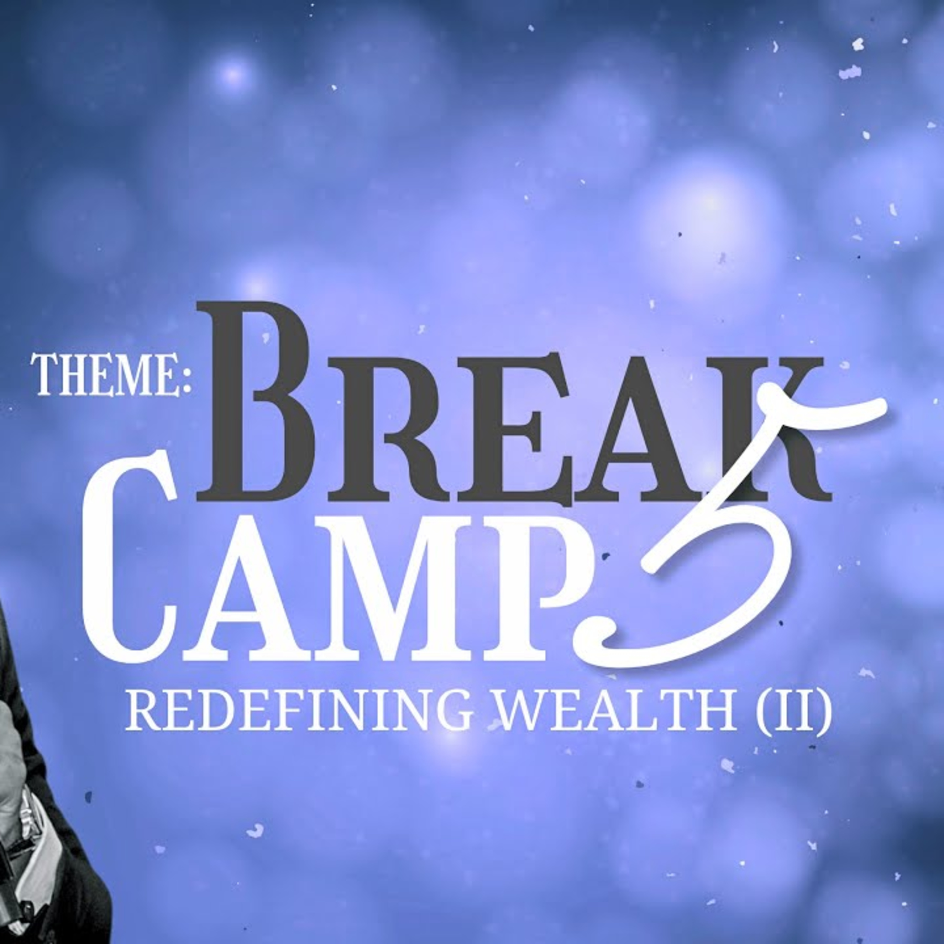 BREAK CAMP 5 - REDEFINING WEALTH II | DISRM NSUKKA