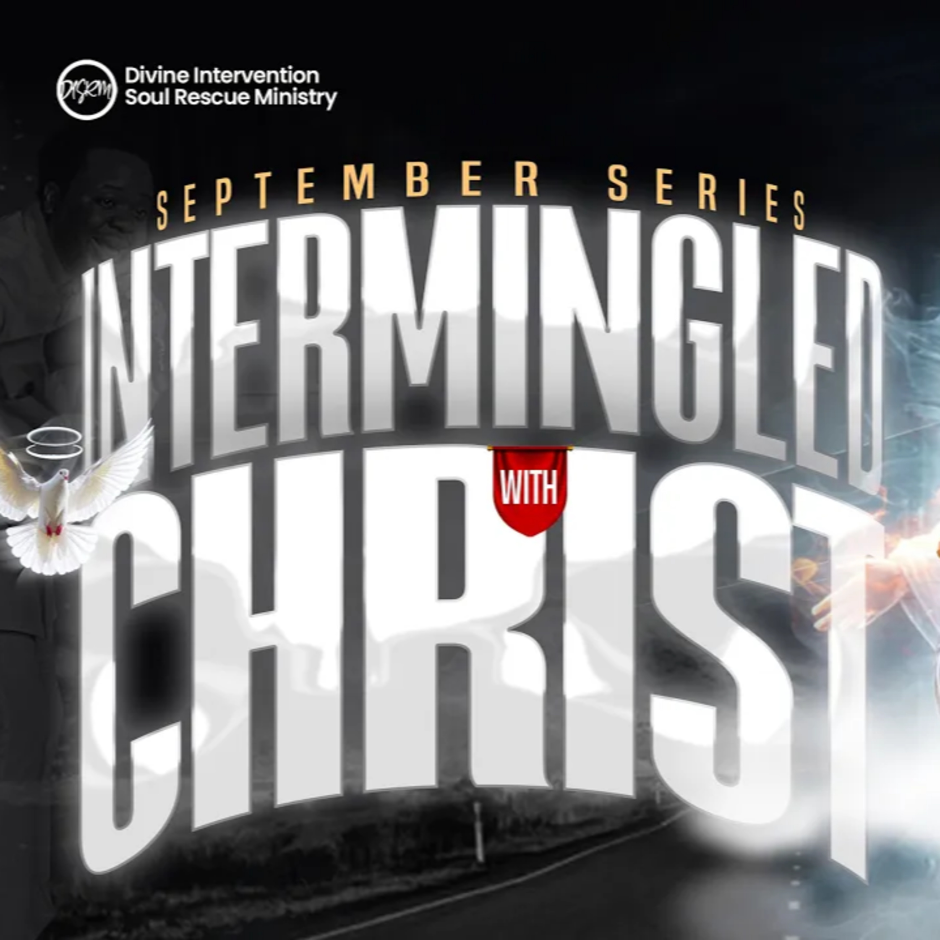 INTERMINGLED WITH CHRIST (III) - THE RECREATED MAN REALITIES
