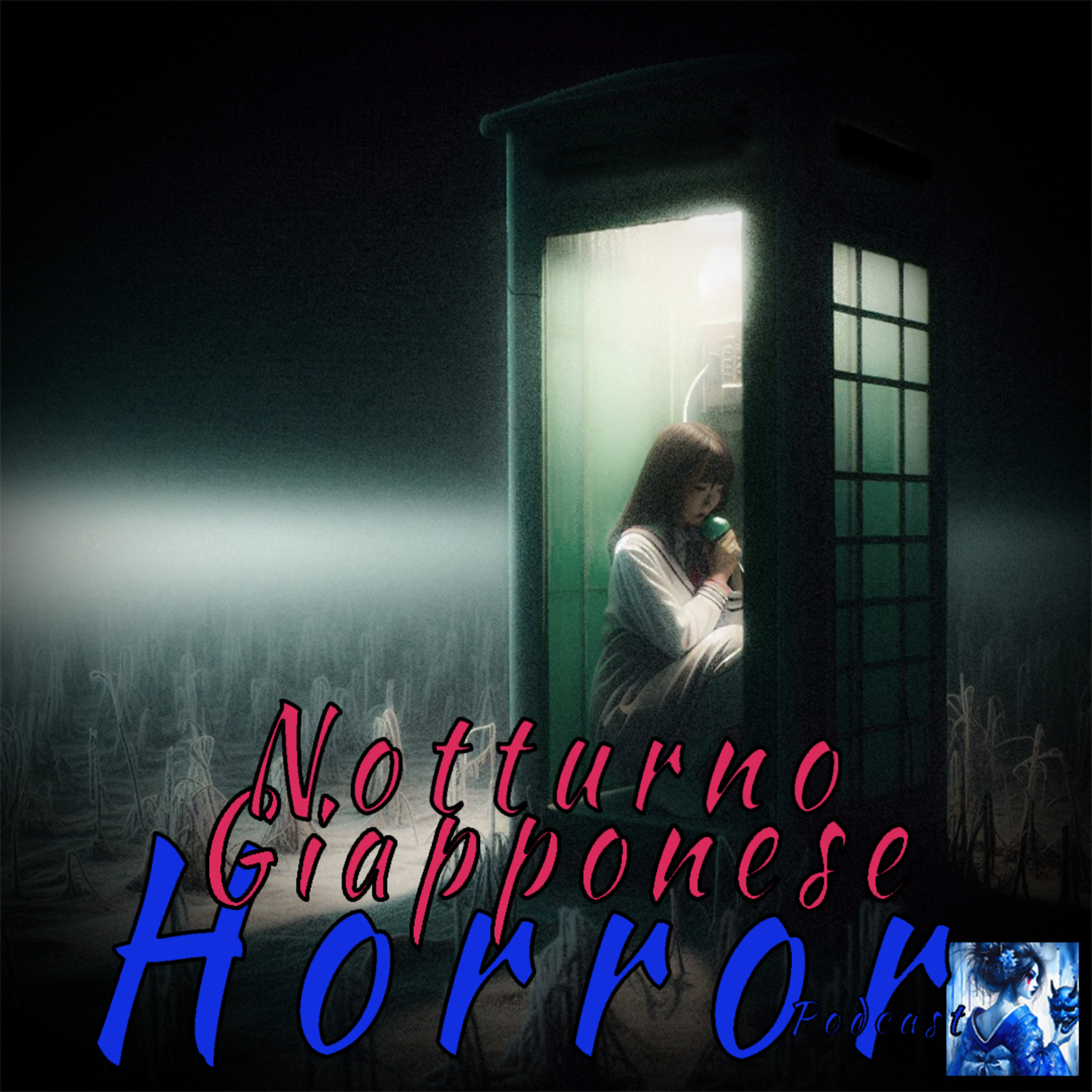 Notturno Giapponese Horror Podcast: voci e storie dal Giappone.