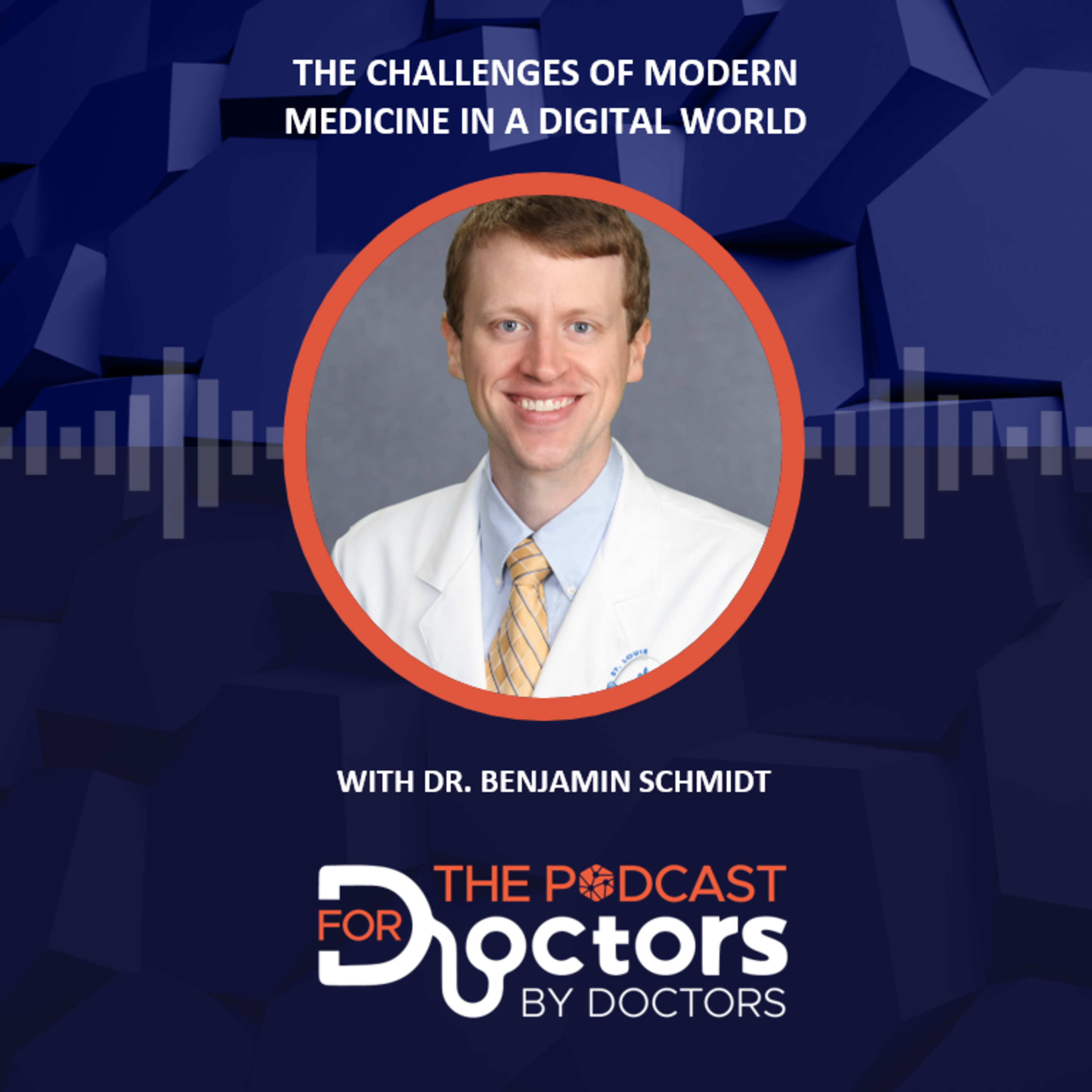 The Podcast For Doctors (By Doctors)