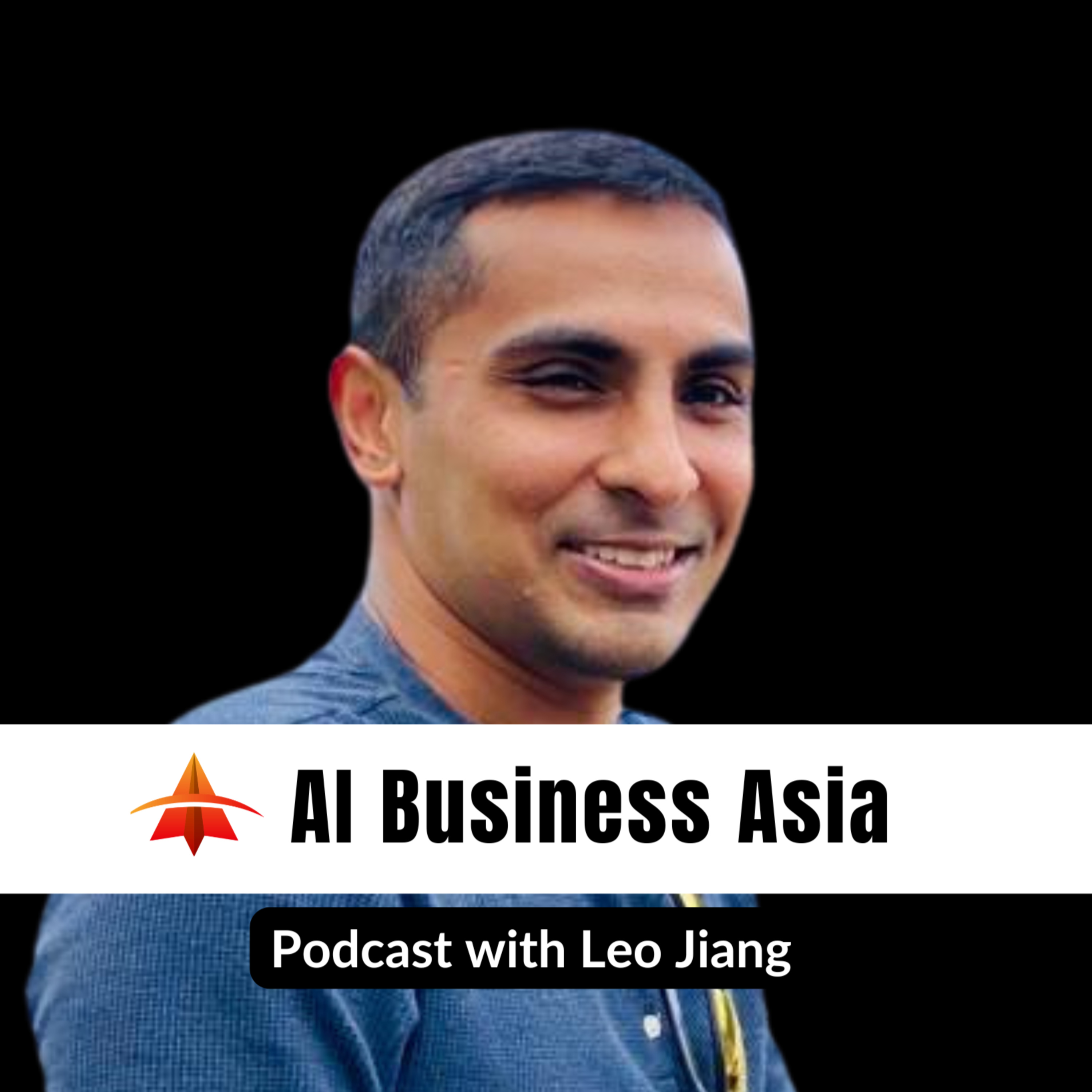 AI Business Asia Podcast - Leo Jiang