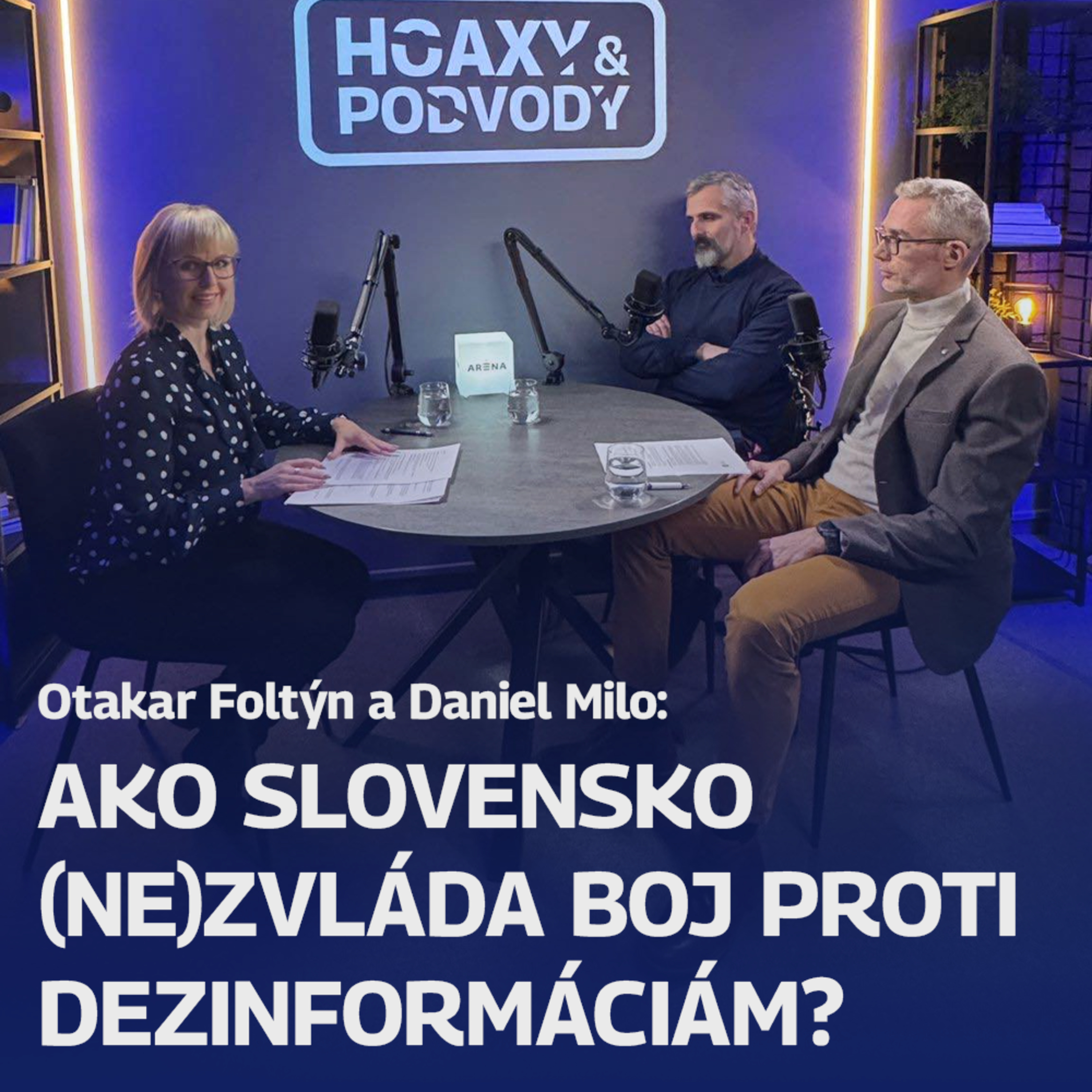 Otakar Foltýn a Daniel Milo: Ako Slovensko (ne)zvláda boj proti dezinformáciám? episode artwork