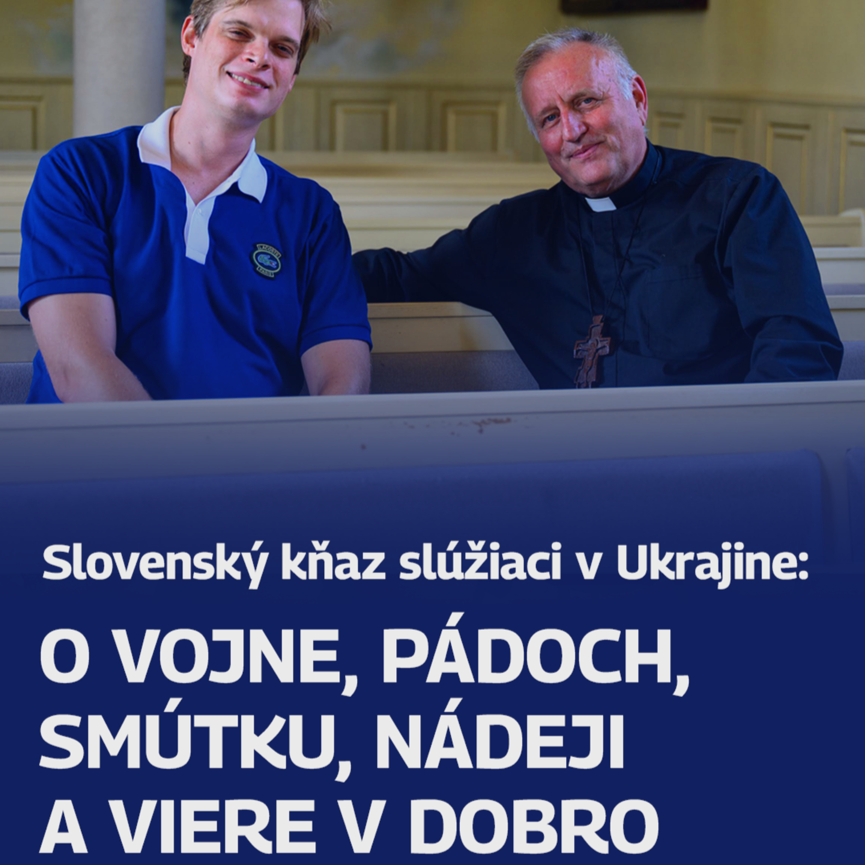 O vojne, pádoch, smútku, nádeji a viere v dobro episode artwork