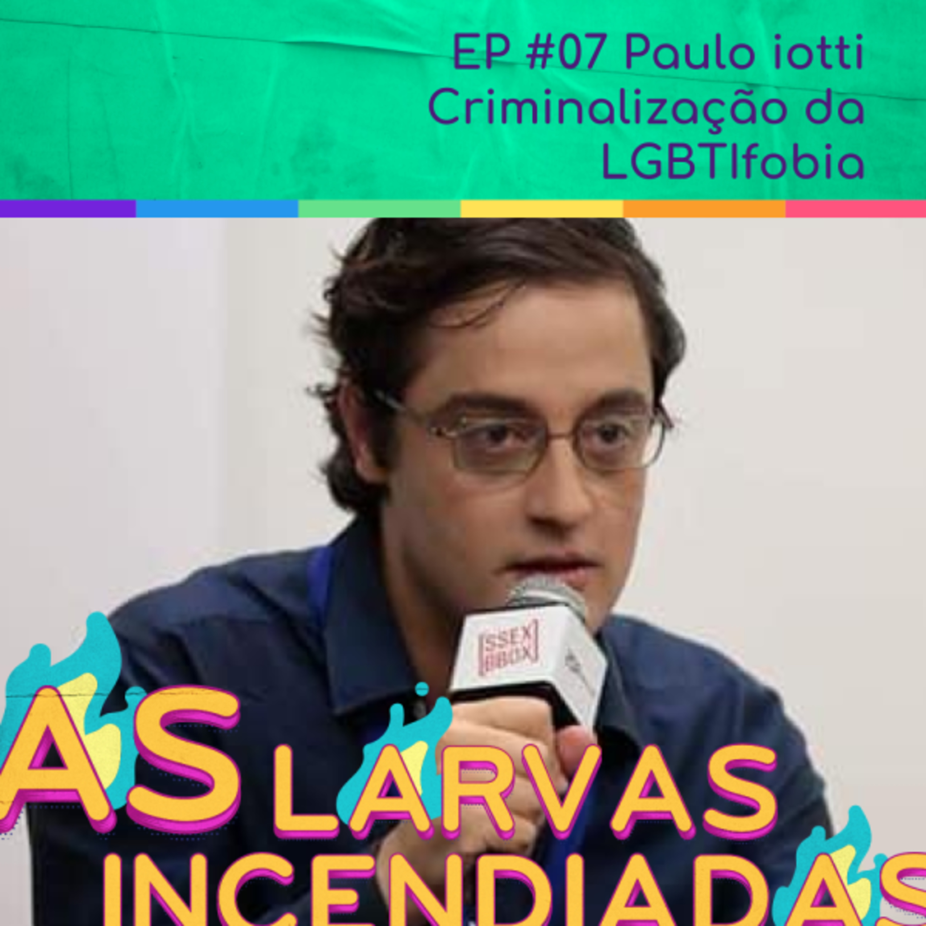 Larvas Incendiadas