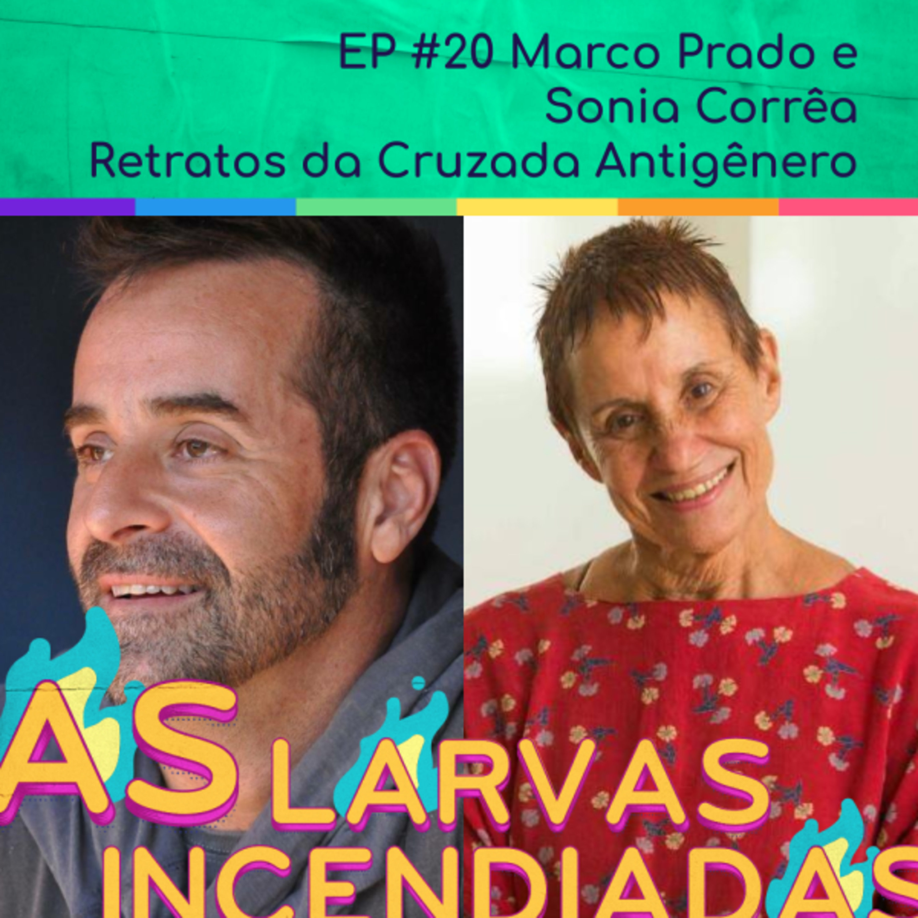 Larvas Incendiadas