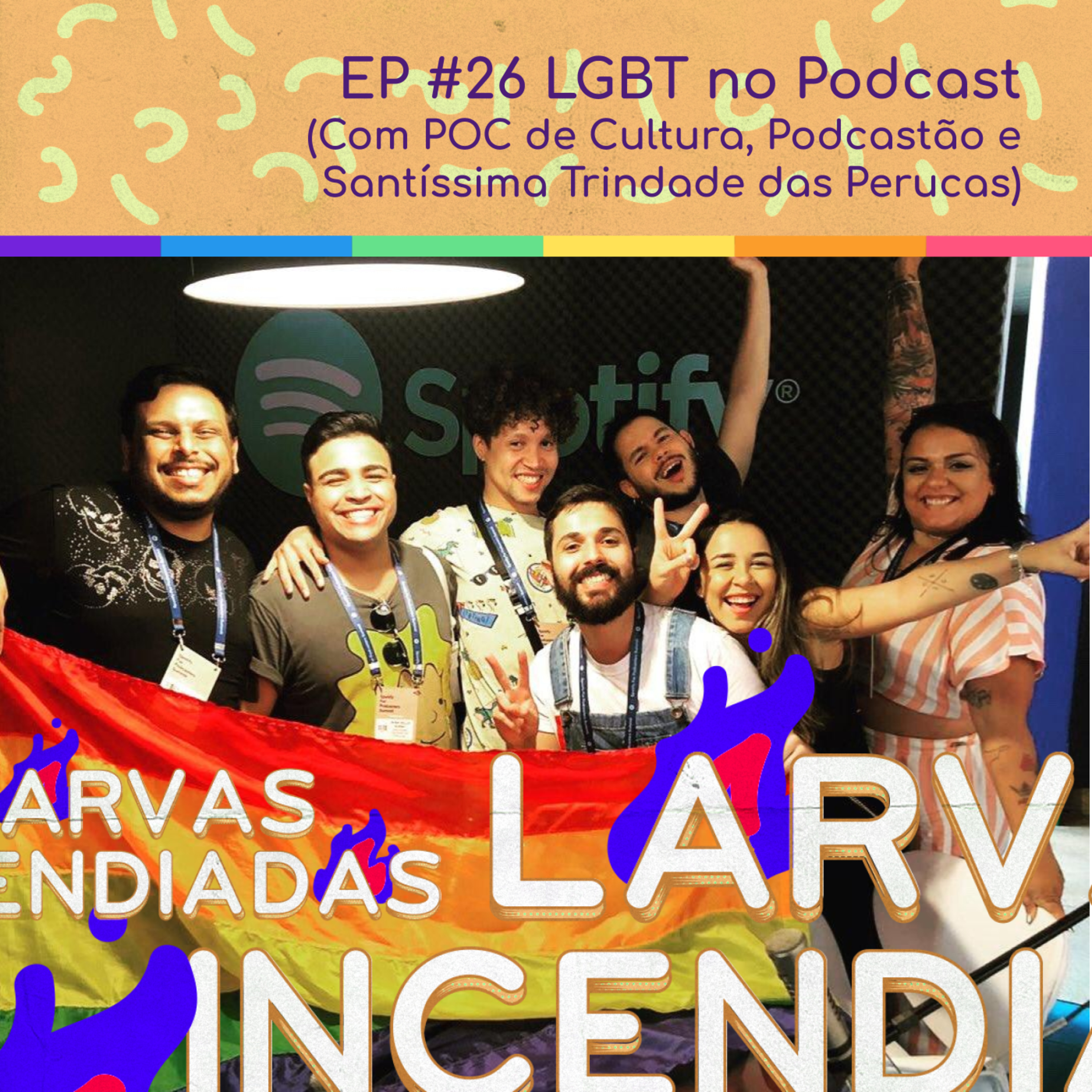 Larvas Incendiadas