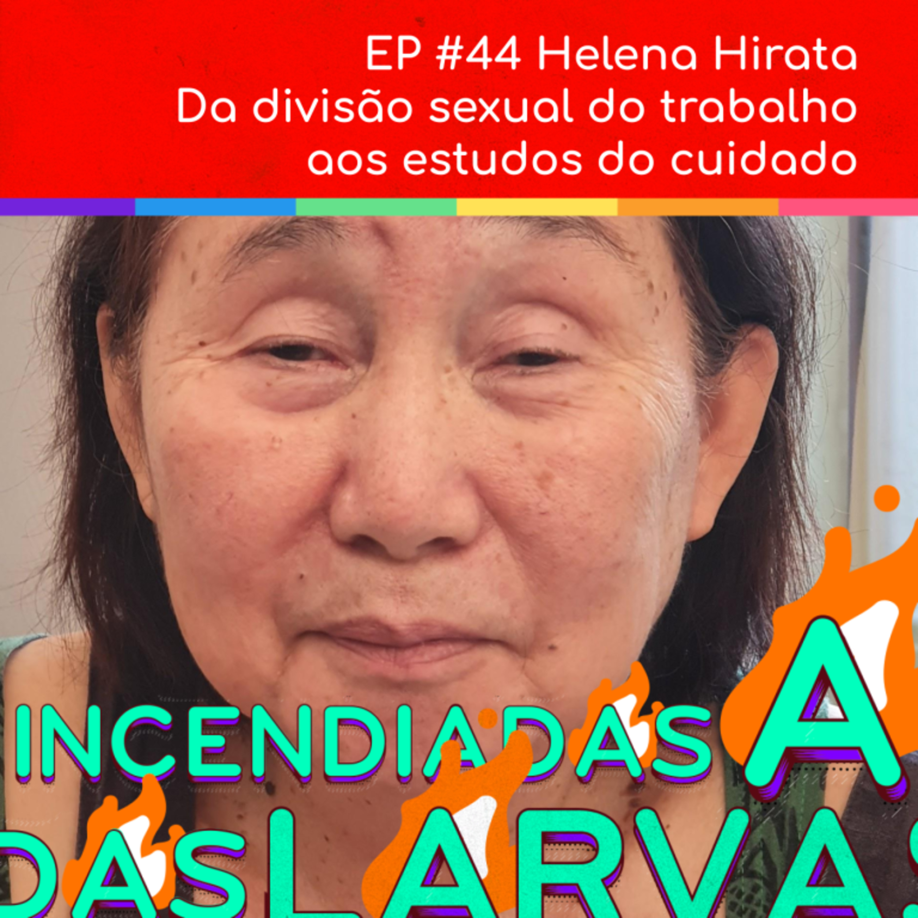 Larvas Incendiadas