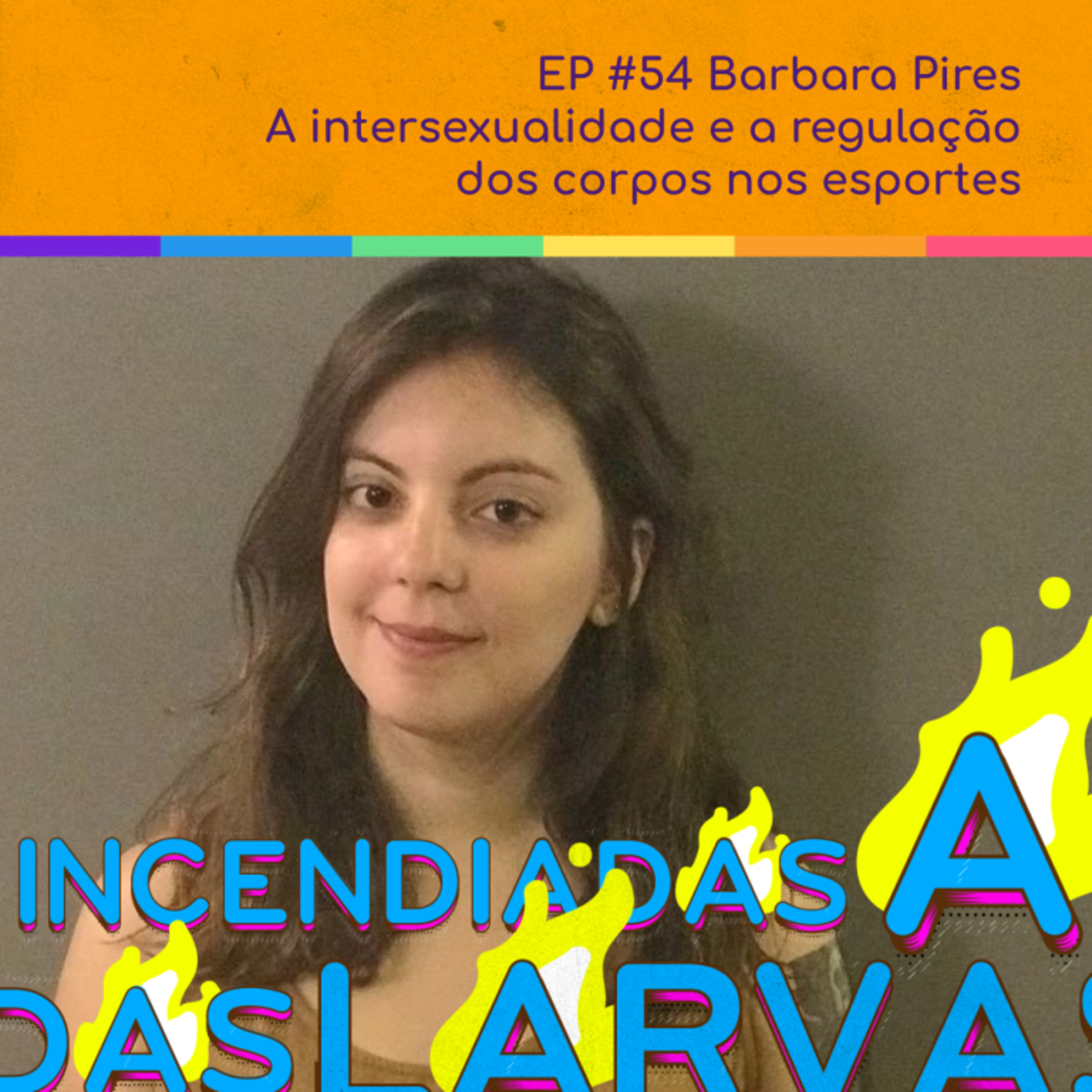 Larvas Incendiadas