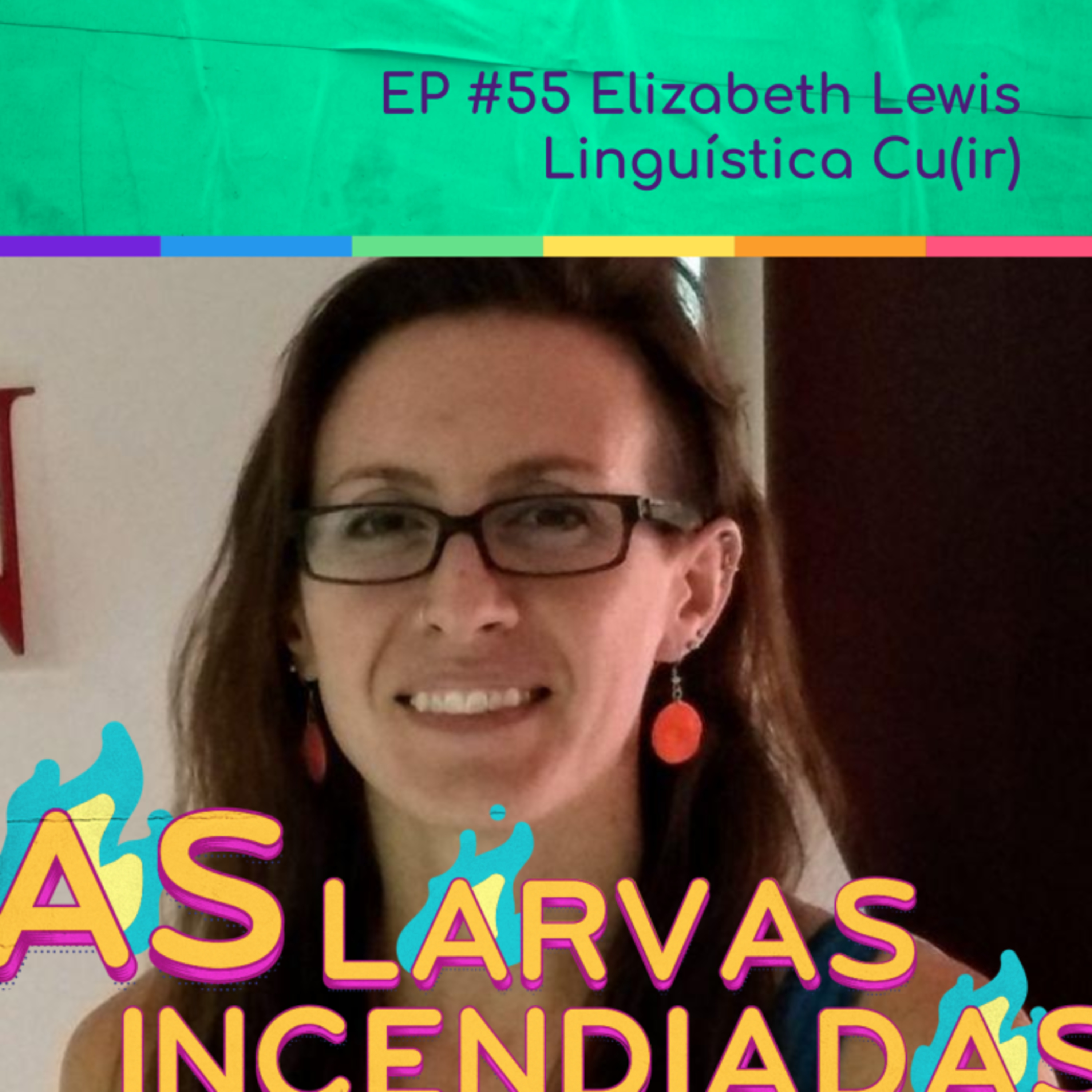 Larvas Incendiadas