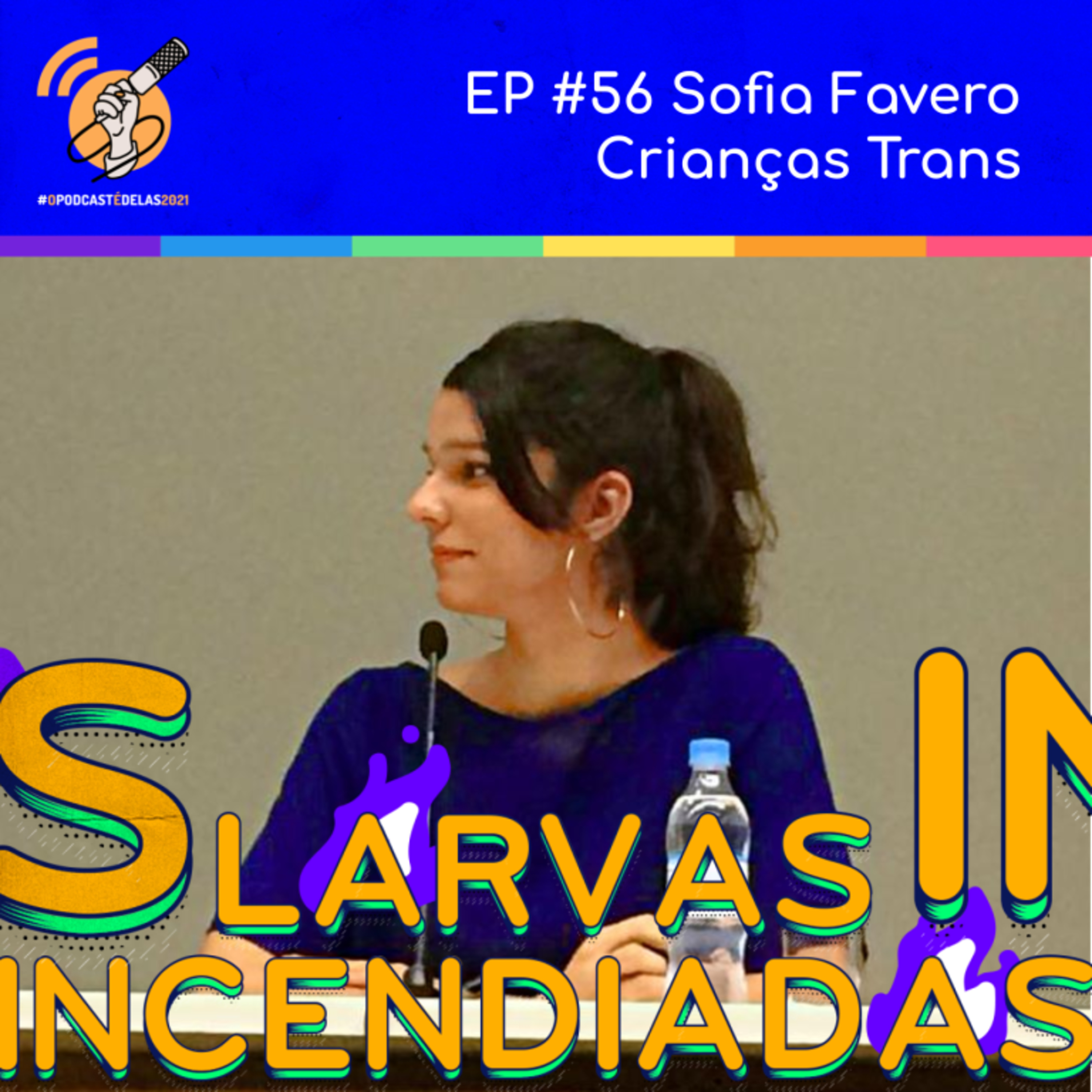 Larvas Incendiadas