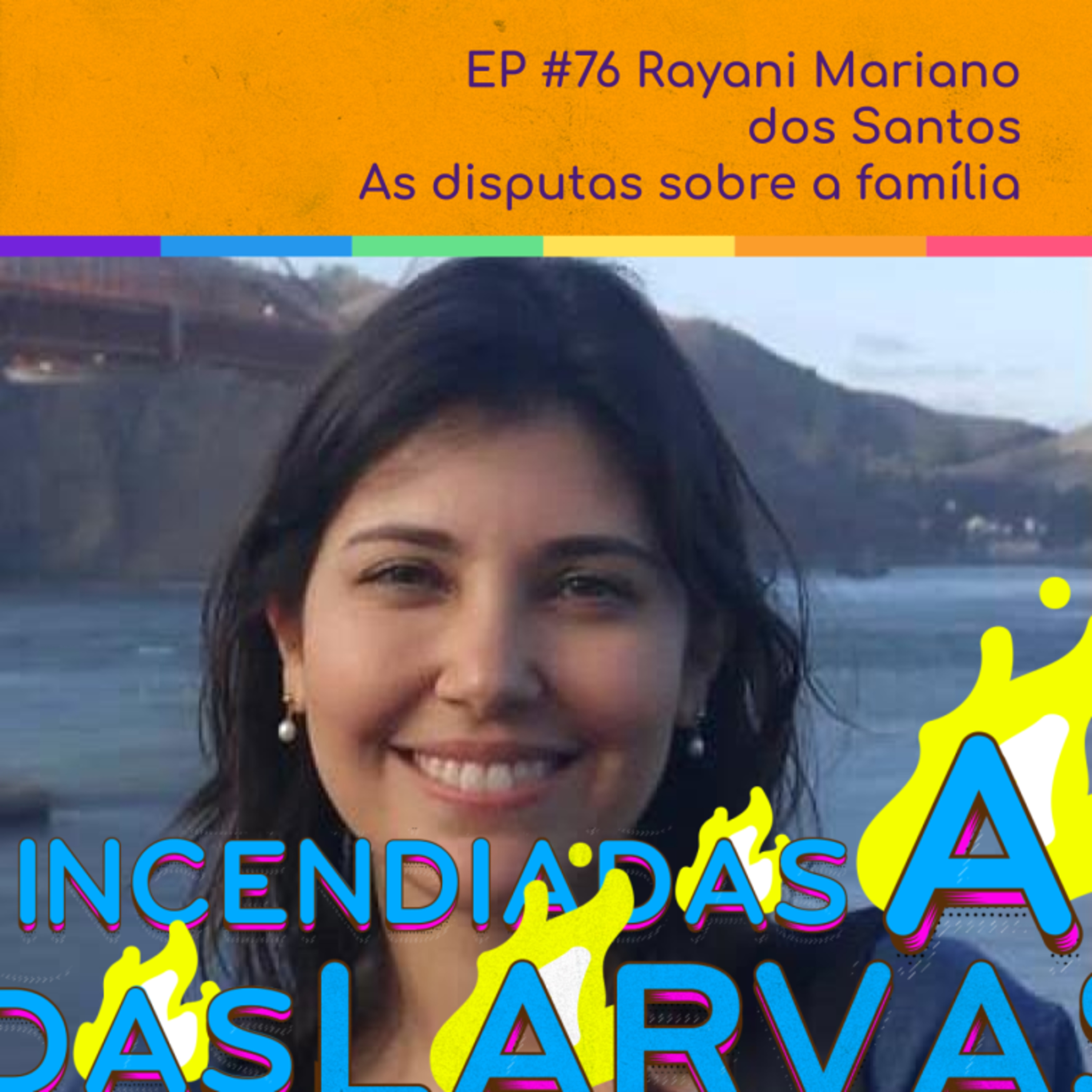 Larvas Incendiadas