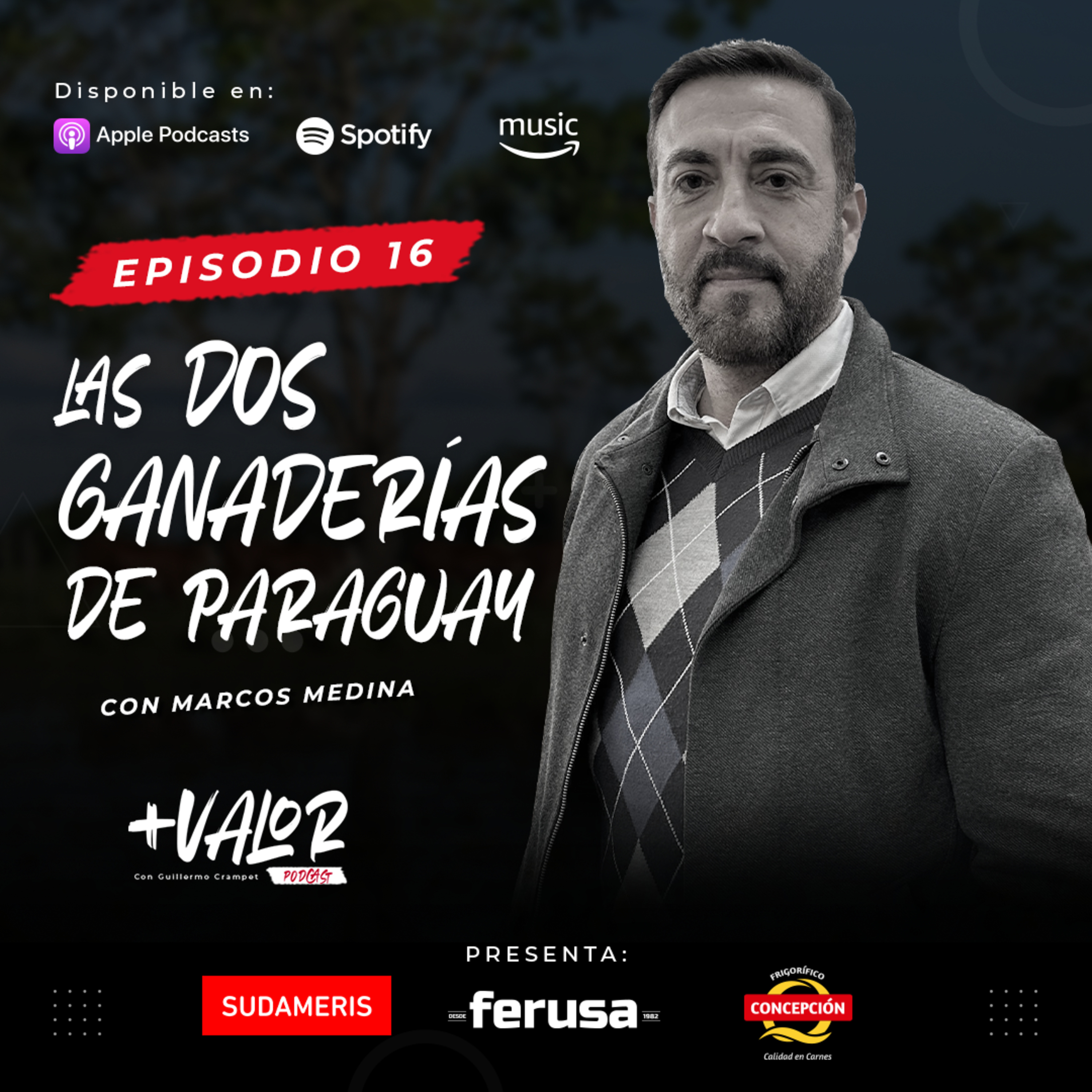 E16 | Las dos ganaderías de Paraguay