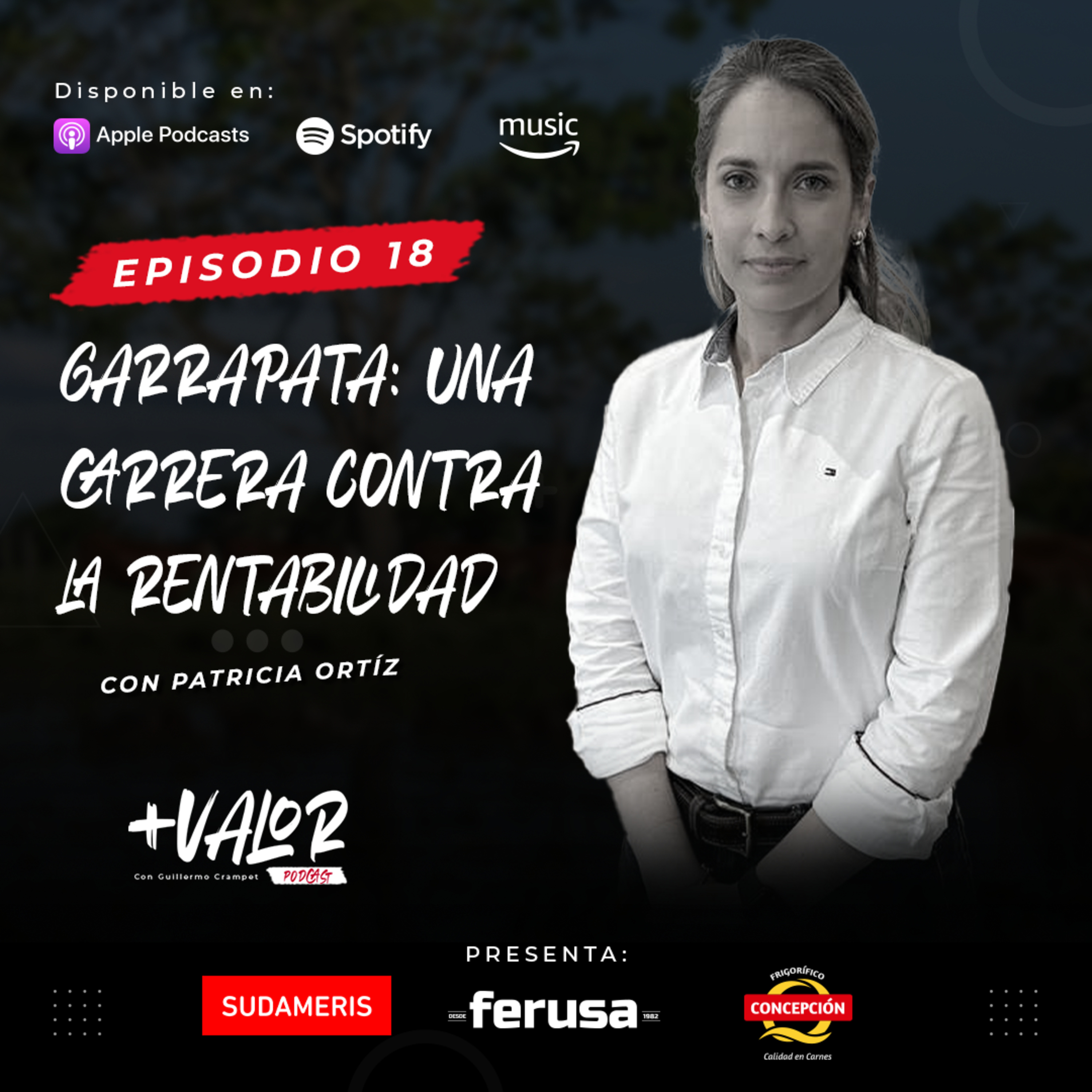 E18 | Garrapata: Una carrera contra la rentabilildad