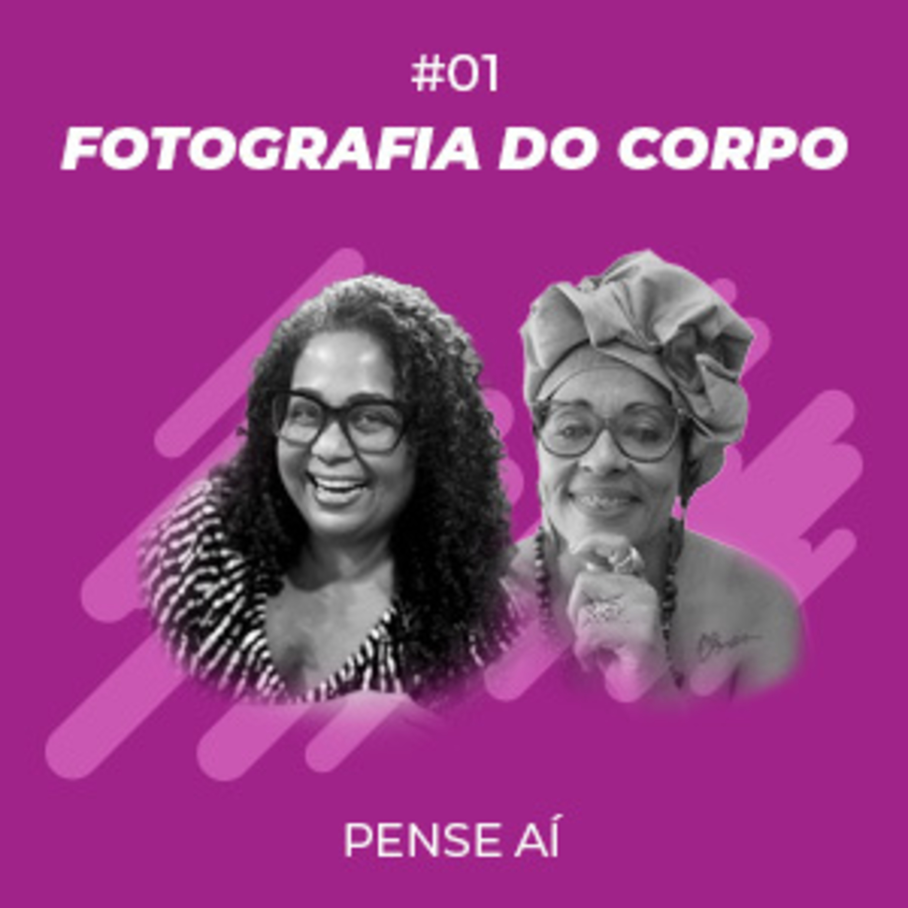 #01. Por que temos tanto medo de nos expor em frente às câmeras? - Fotografia do Corpo, com Alice Ramos e Ana Maria Reis episode artwork