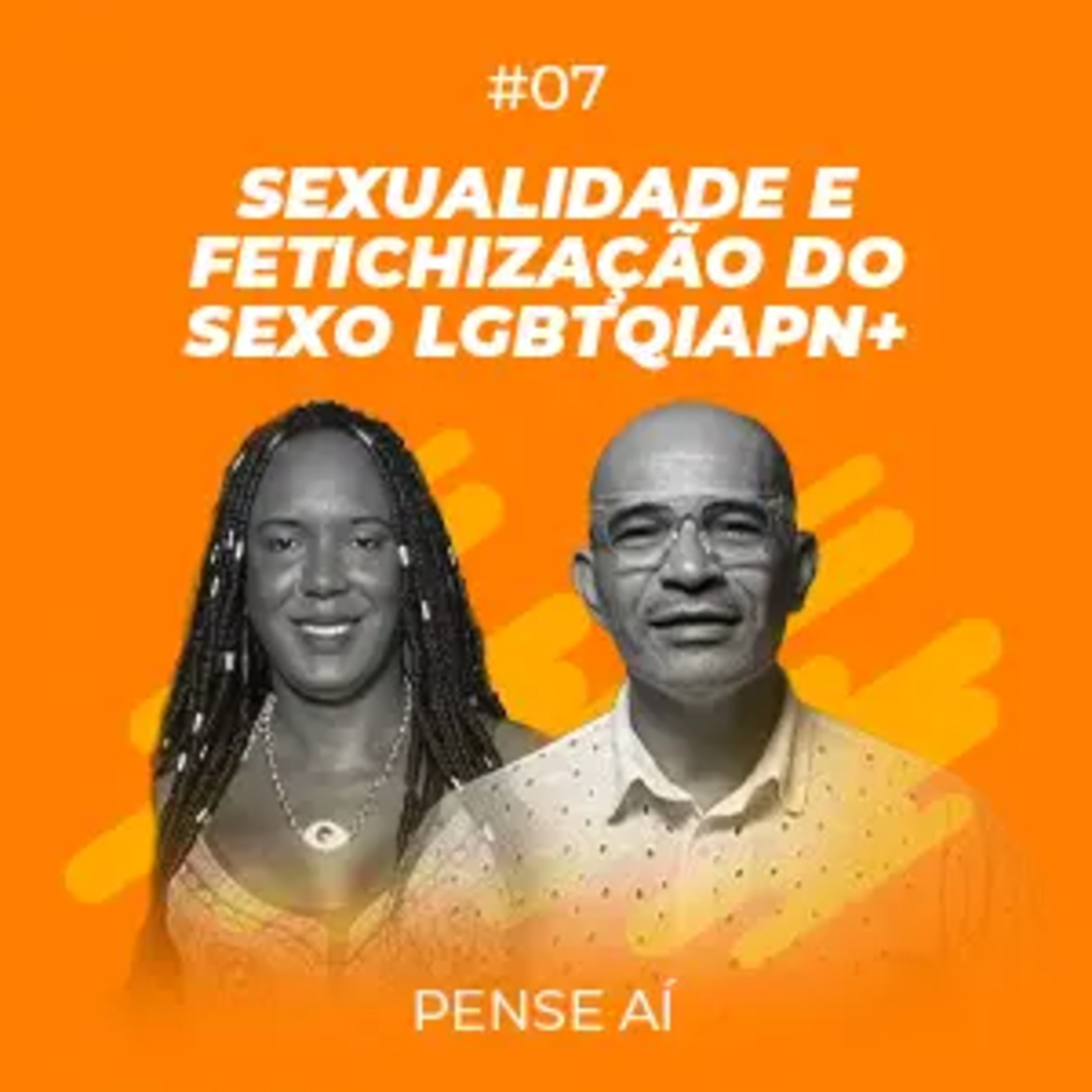 No olhar dos outros, o sexo LGBTQIAPN é fetiche, preconceito ou realidade? - Sexualidade e Fetichização do Sexo LGBTQIAPN+, com Paulett Furacão e Genilson Coutinho episode artwork