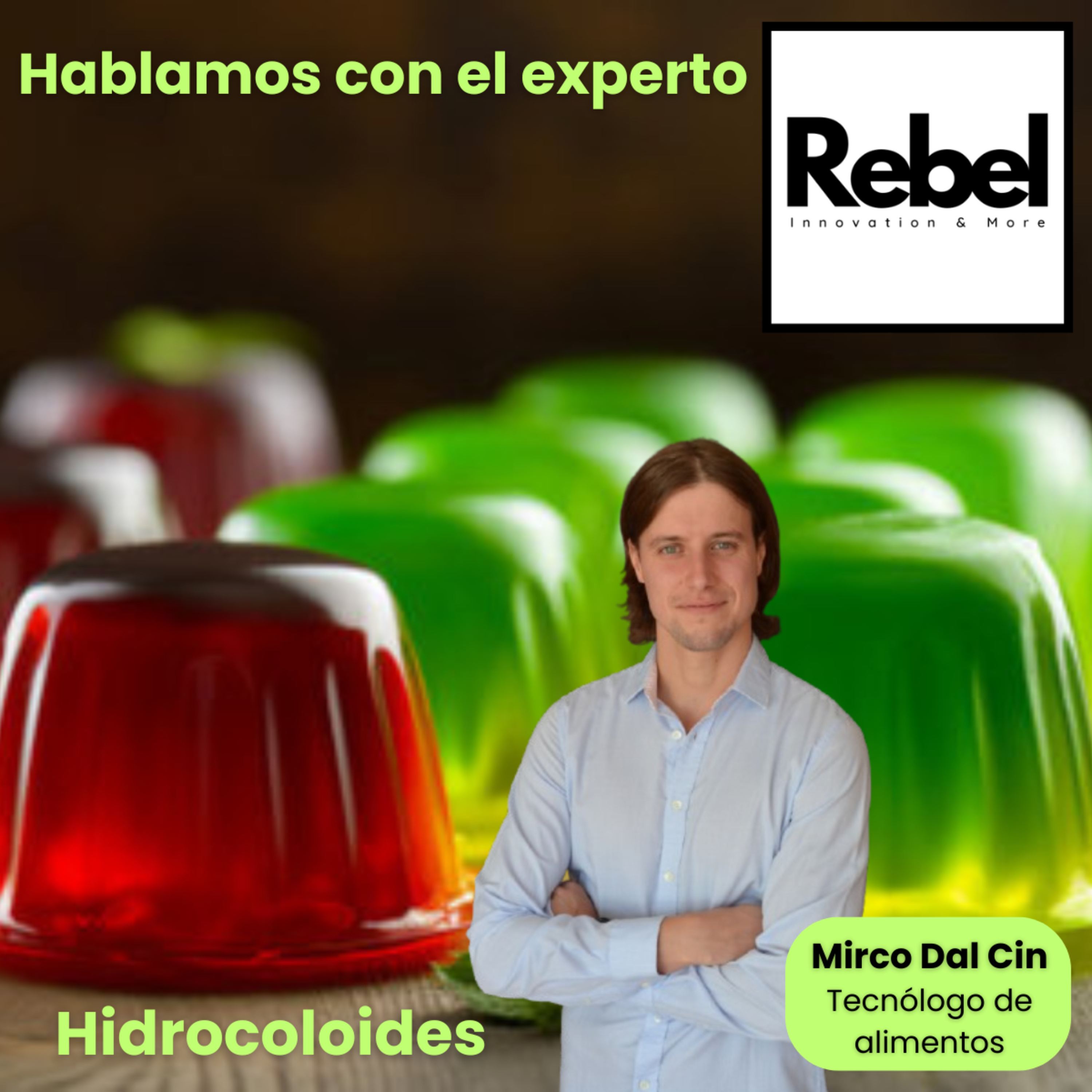 #61 EPISODIO - LA CIENCIA DE LOS HIDROCOLOIDES CON MIRCO DAL CIN episode artwork