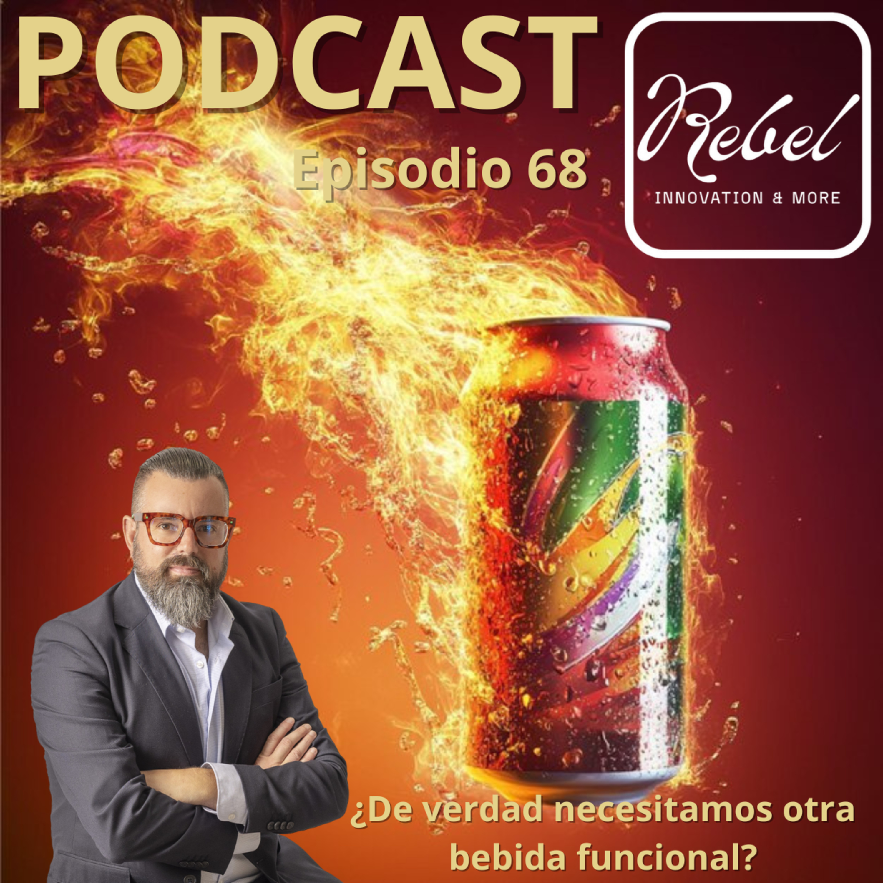# 68 EPISODIO - DE VERDAD NECESITAMOS OTRA BEBIDA FUNCIONAL episode artwork