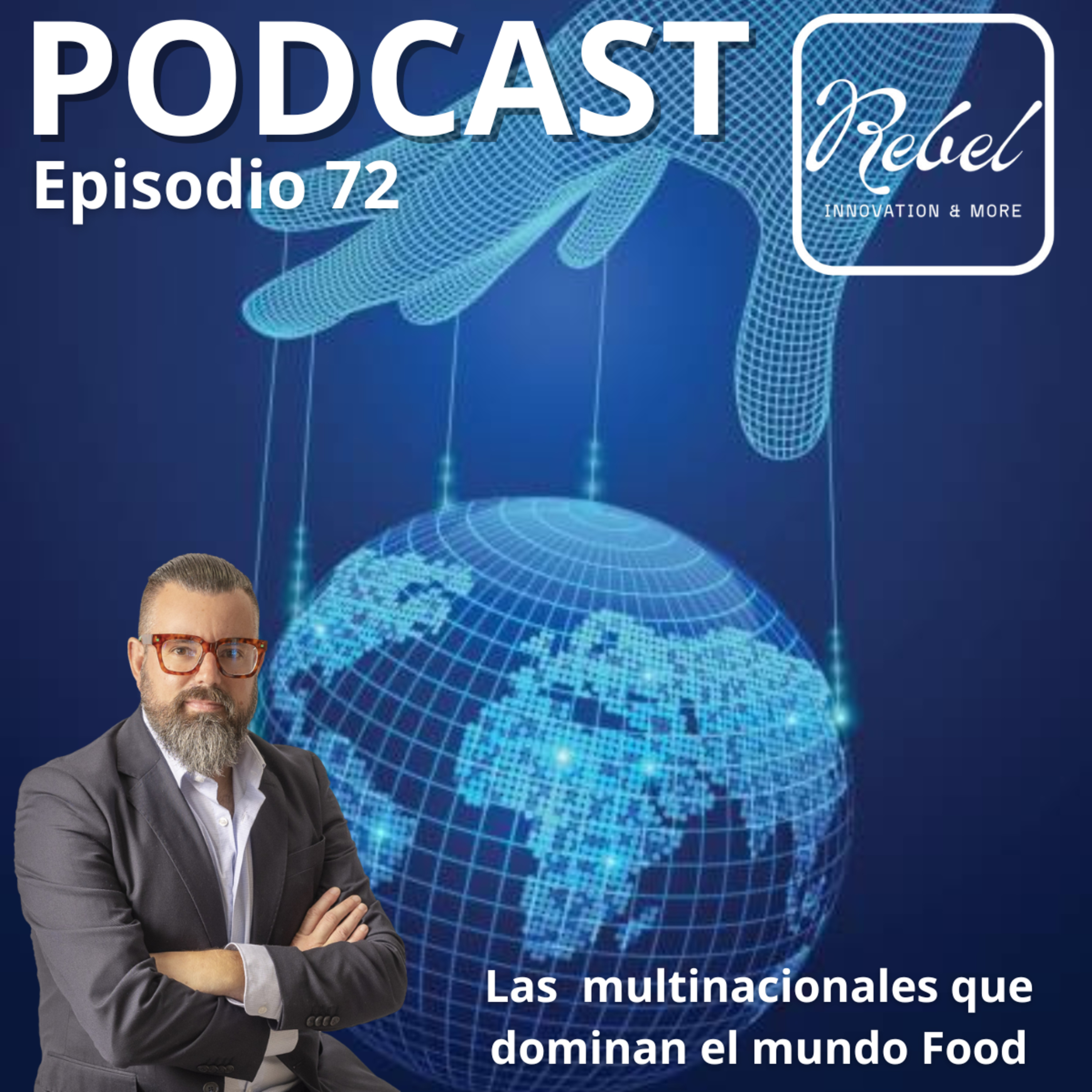# 72 EPISODIO - LAS EMPRESAS QUE DOMINAN EL MERCADO episode artwork