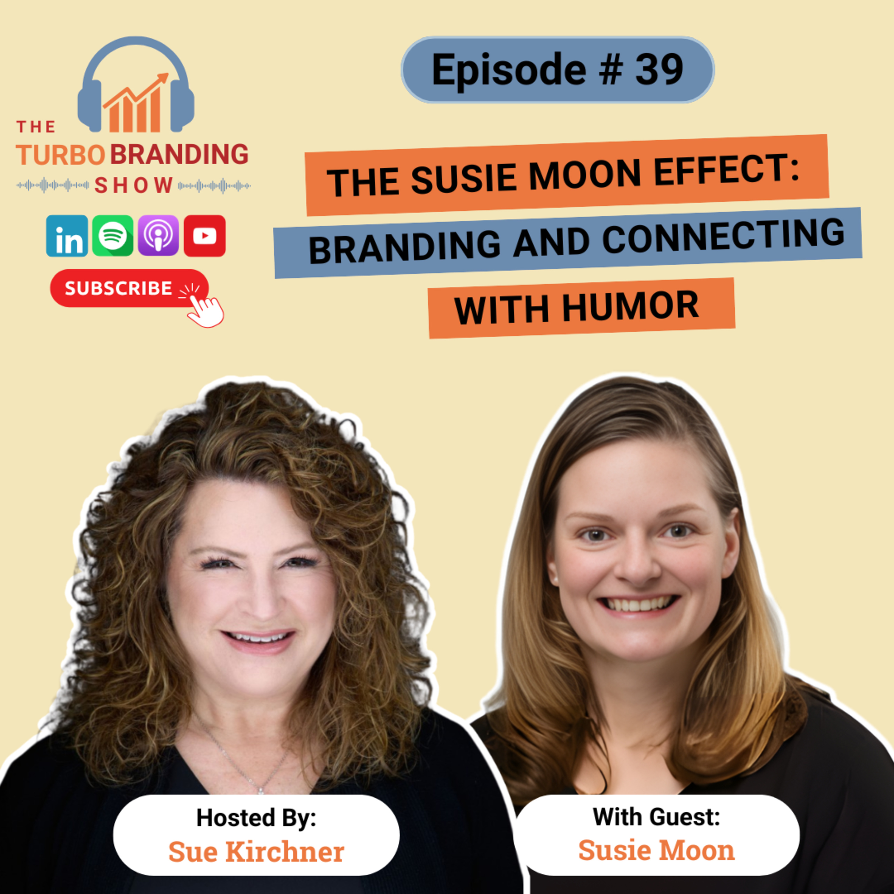 The Susie Moon Effect: Branding and Connecting with Humor episode artwork