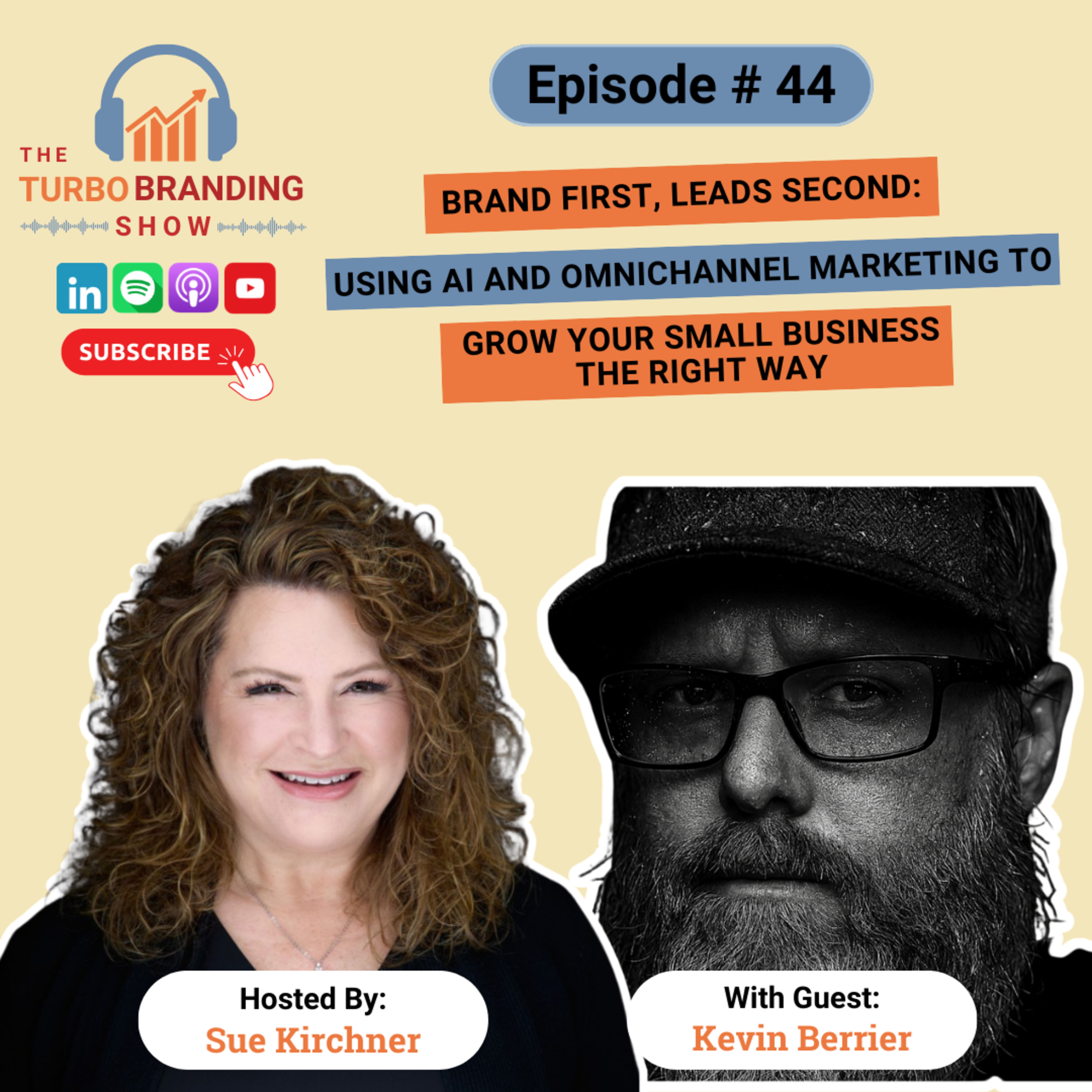 Brand First, Leads Second:Using AI & Omnichannel Marketing to Grow Your Small Business the Right Way episode artwork