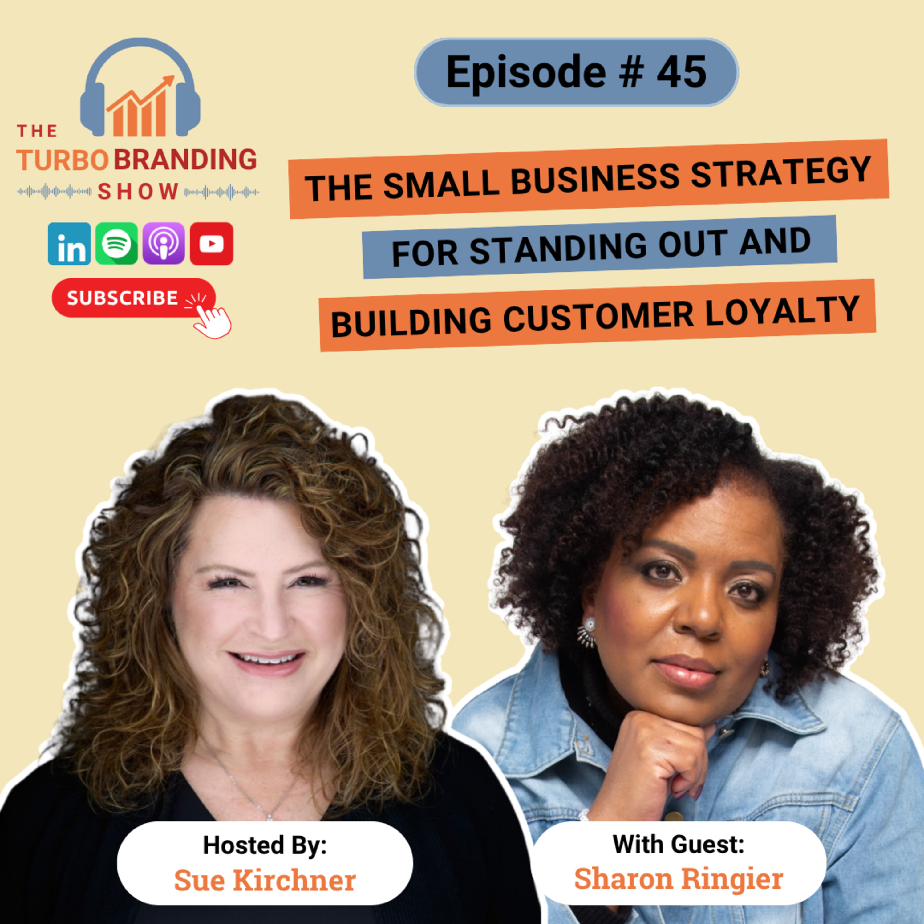 The Small Business Strategy for Standing Out and Building Customer Loyalty episode artwork