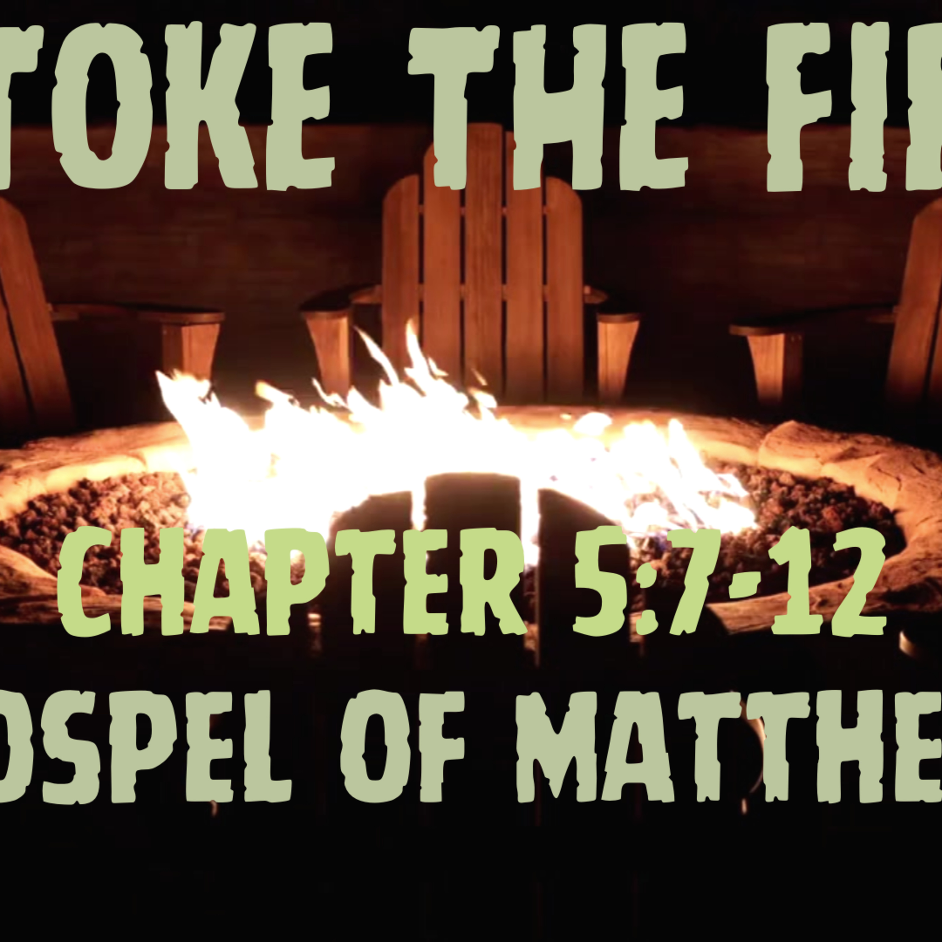 Stoke the Fire