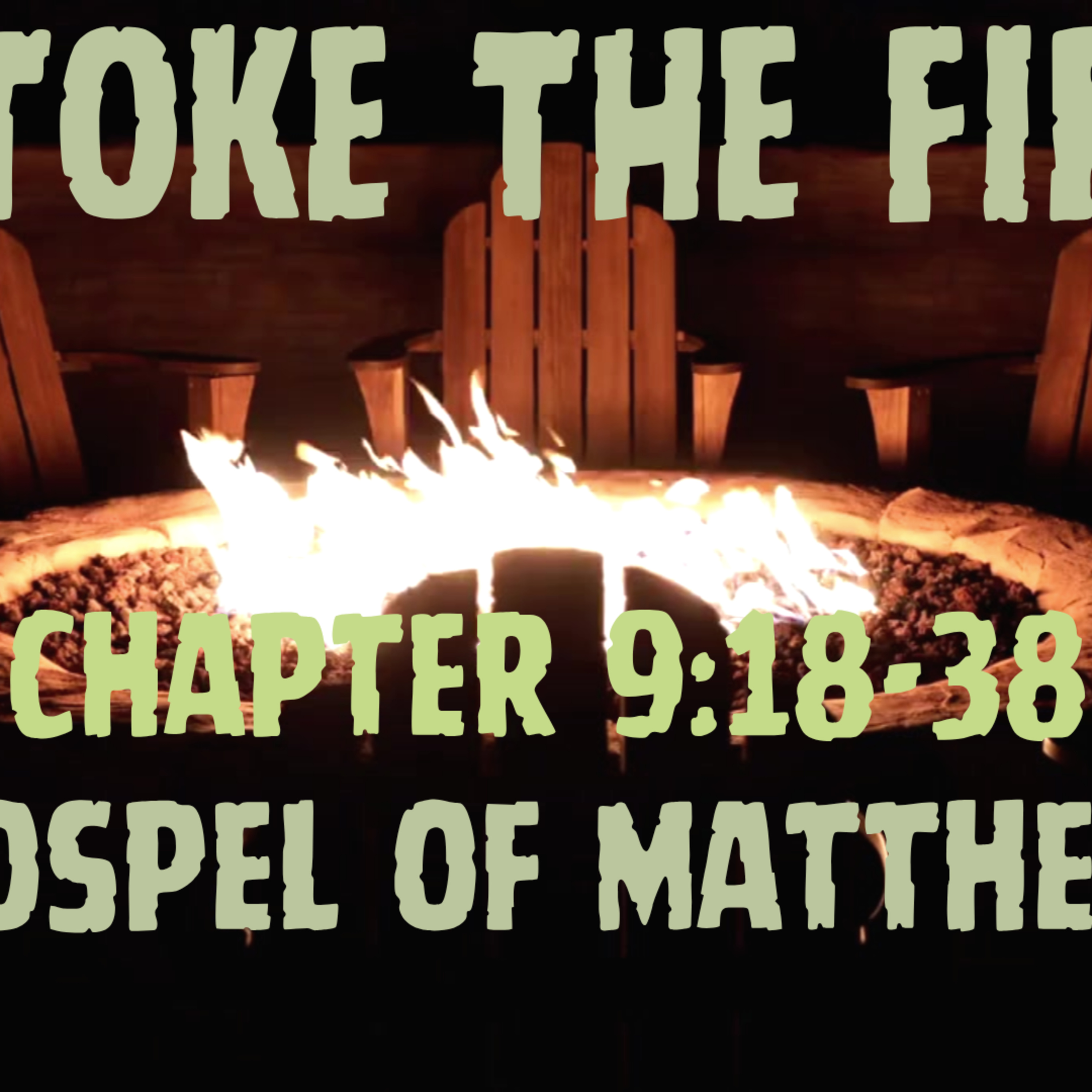 Stoke the Fire