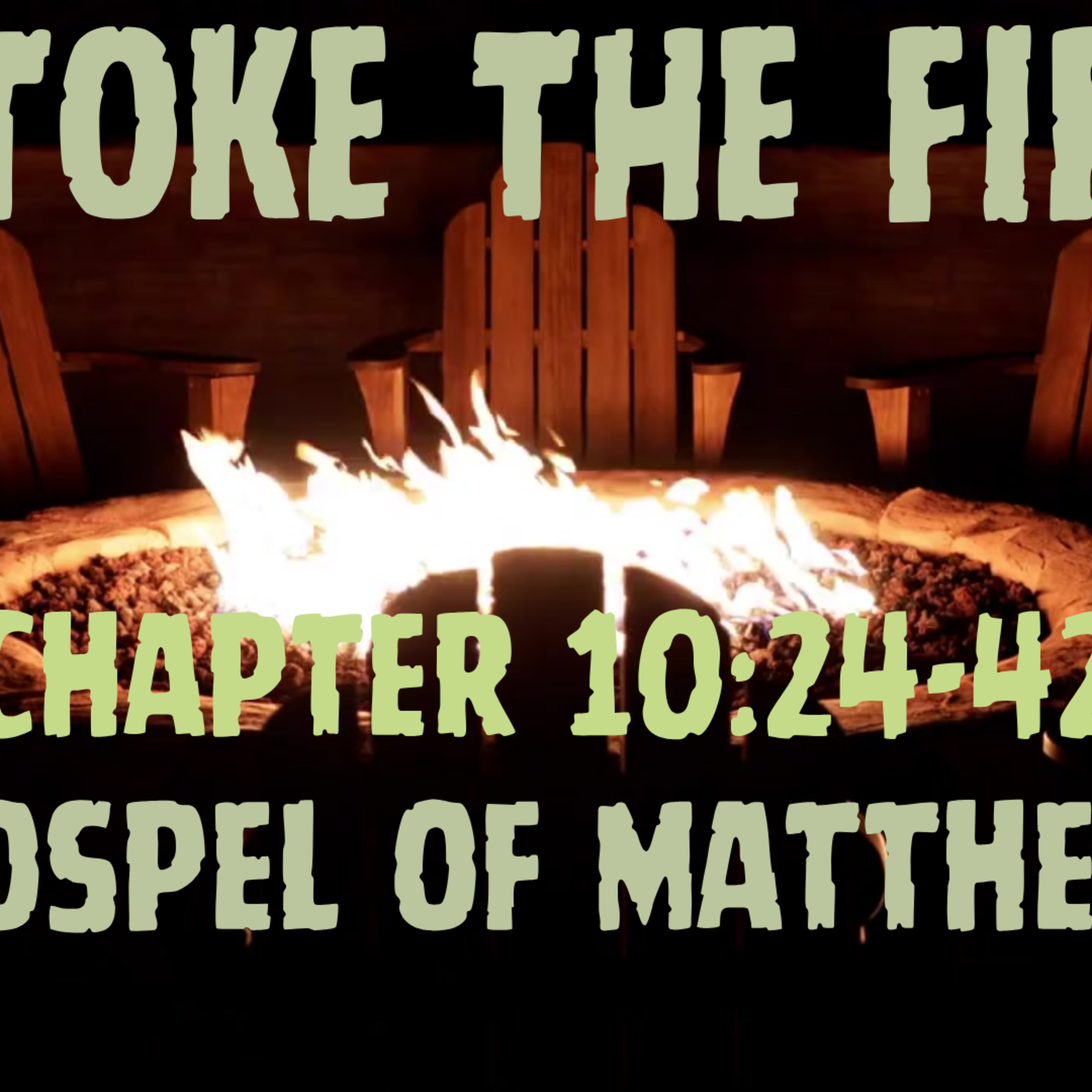 Stoke the Fire