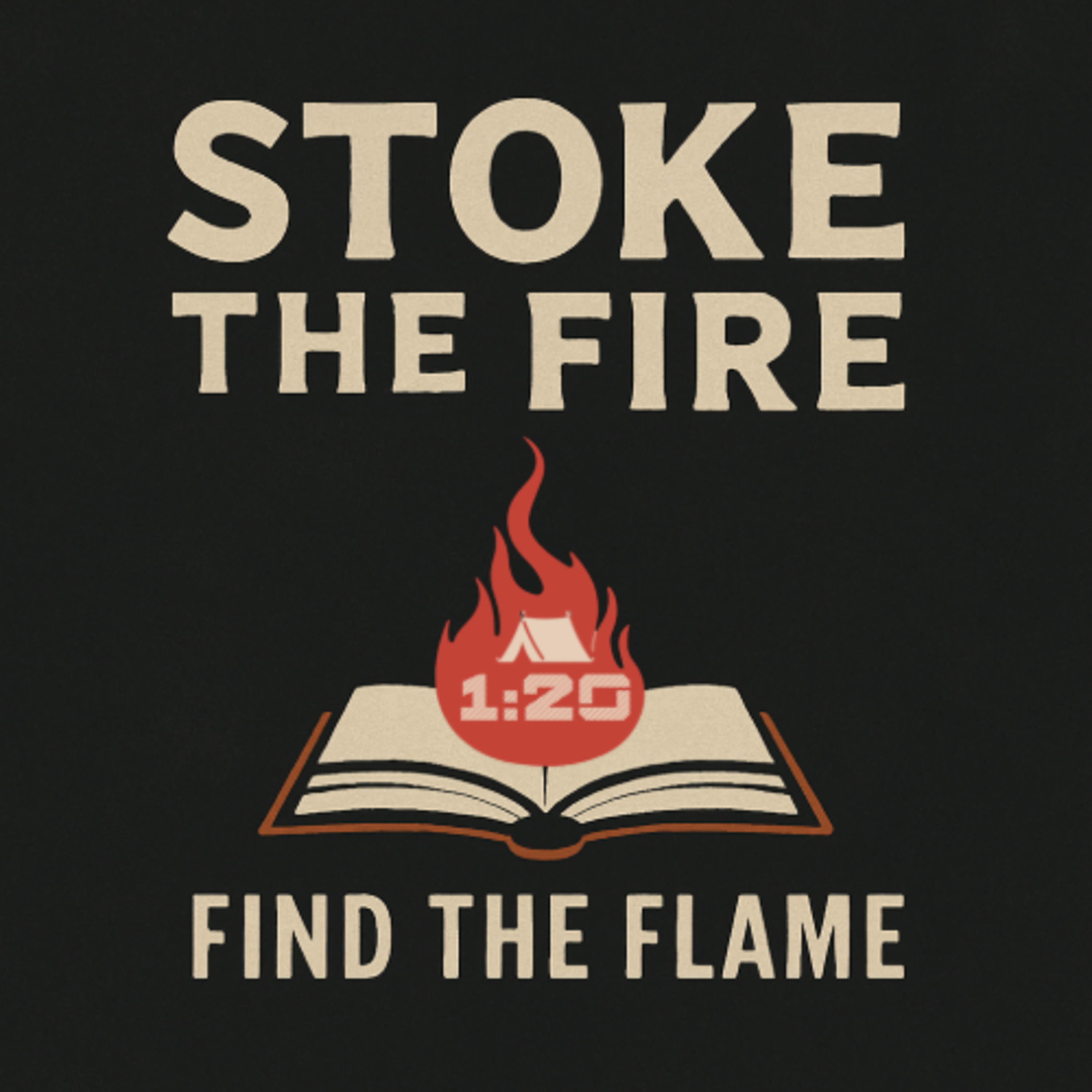 Stoke the Fire