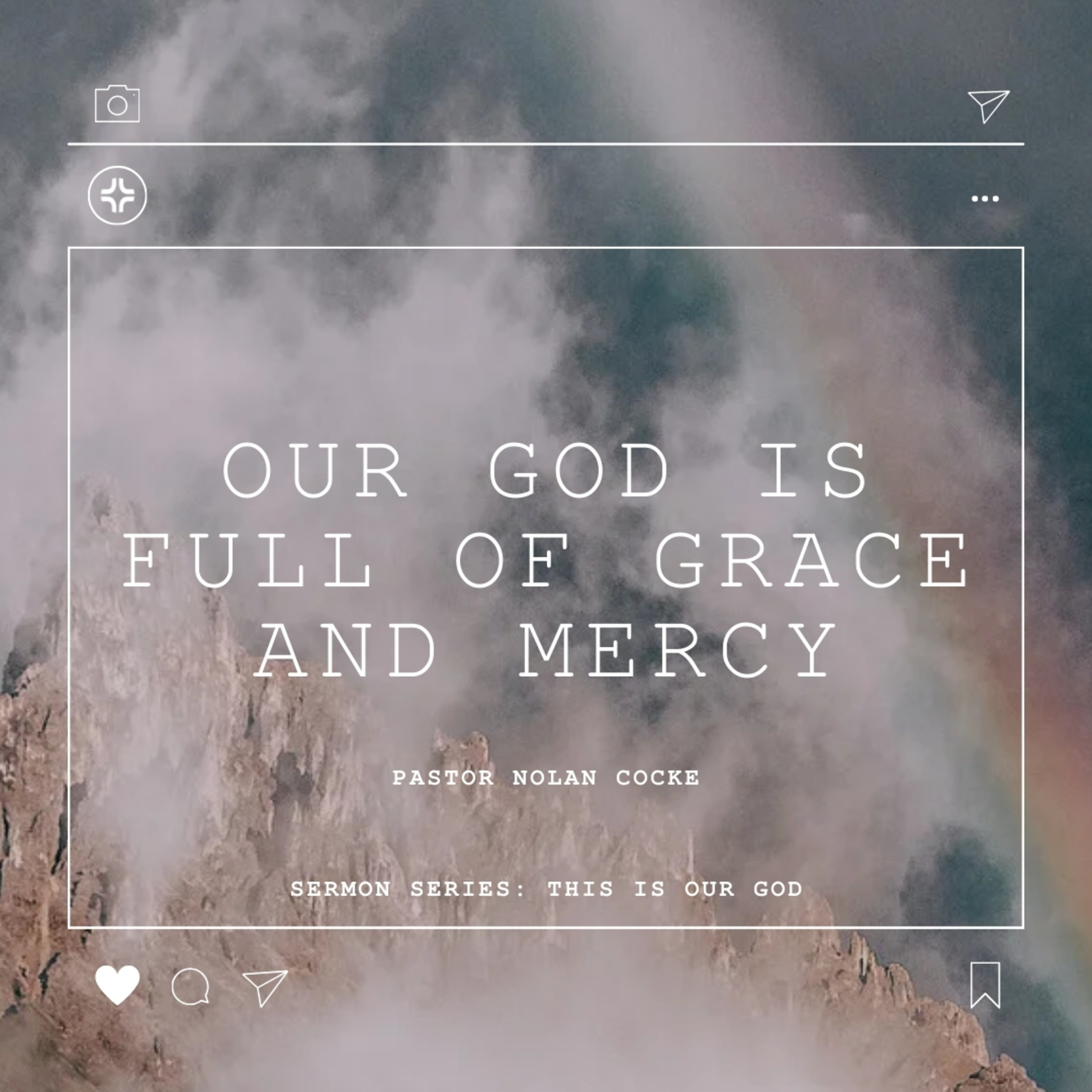 This Is Our God - Week 6 - Our God Is Full of Grace & Mercy episode artwork
