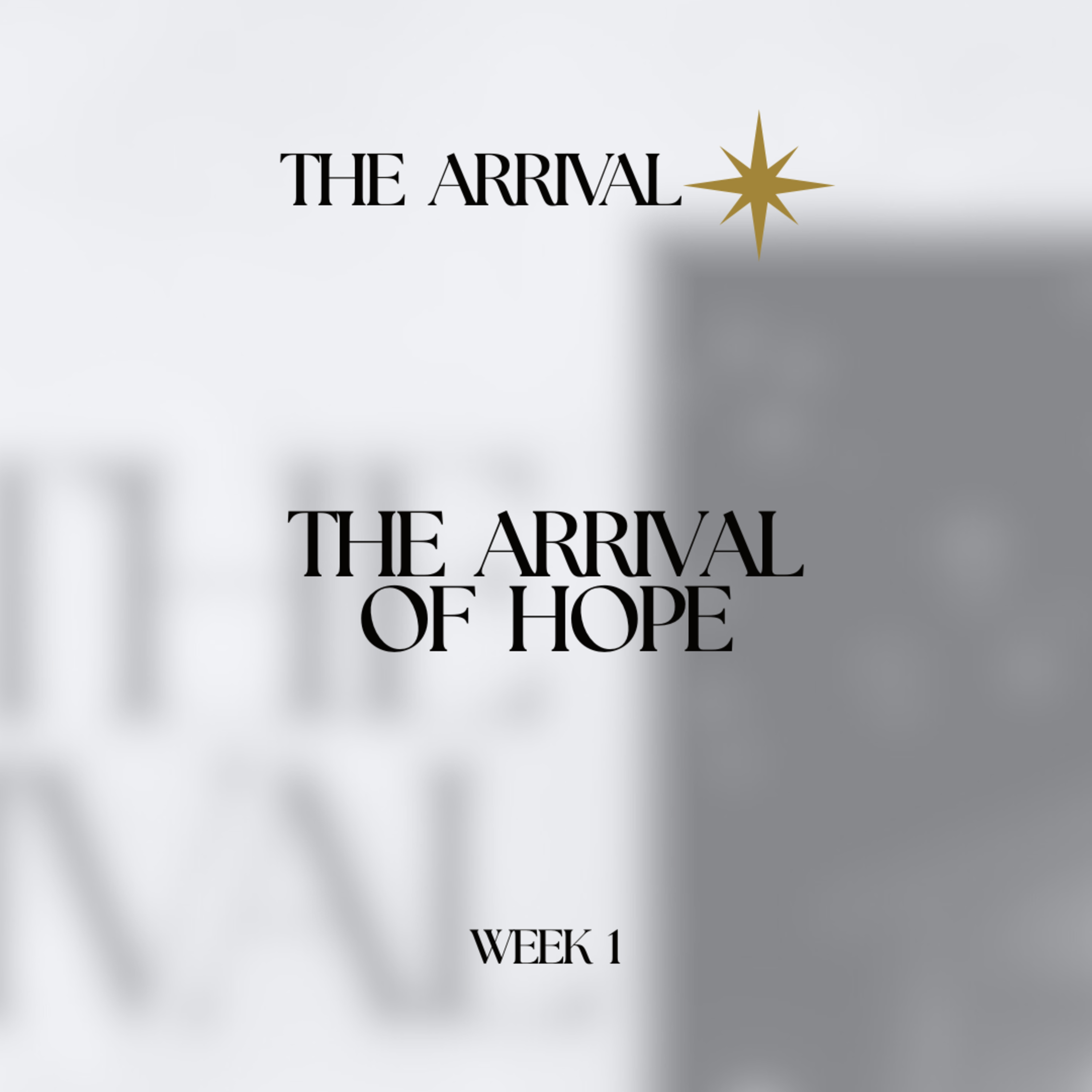 The Arrival : Week 1 : The Arrival of Hope episode artwork