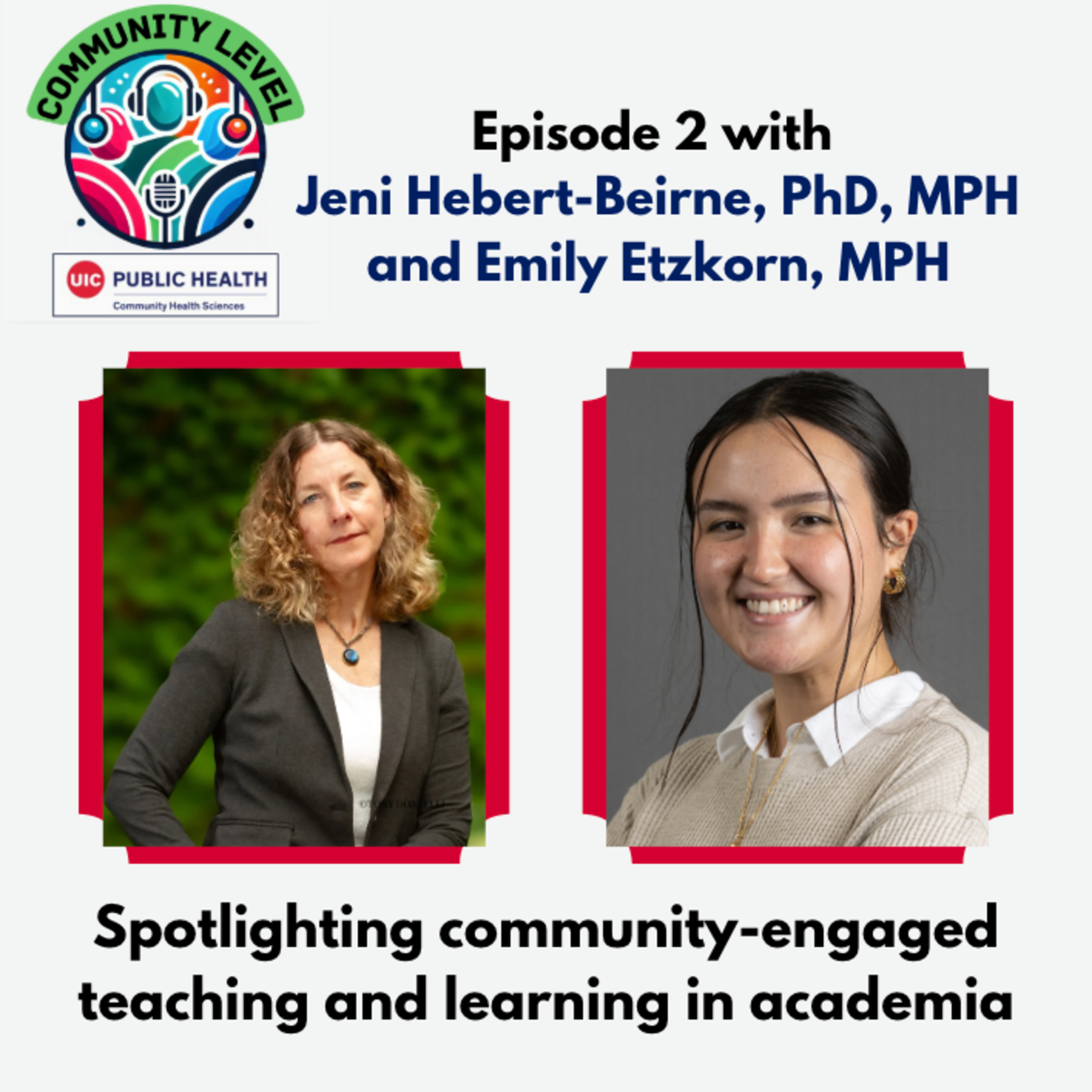Ep.2: Spotlighting Community Engaged Teaching and Learning with Dr. Jeni Hebert-Beirne & Emily Etzkorn  episode artwork