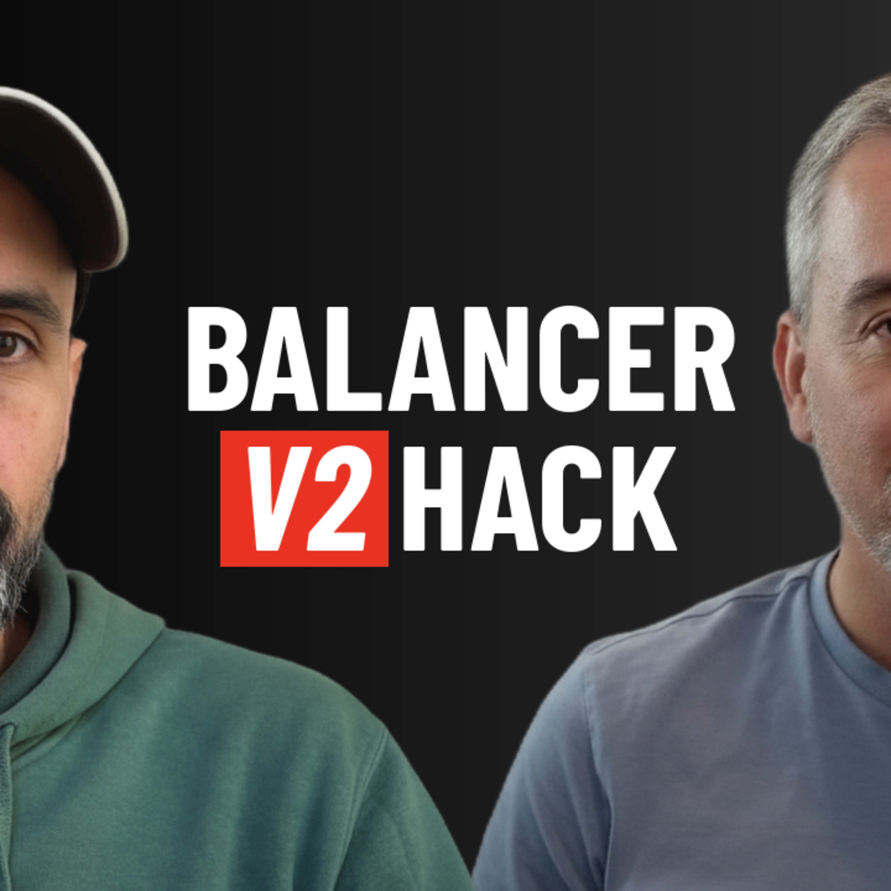 Unraveling the Balancer V2 Hack: Insights and Implications episode artwork